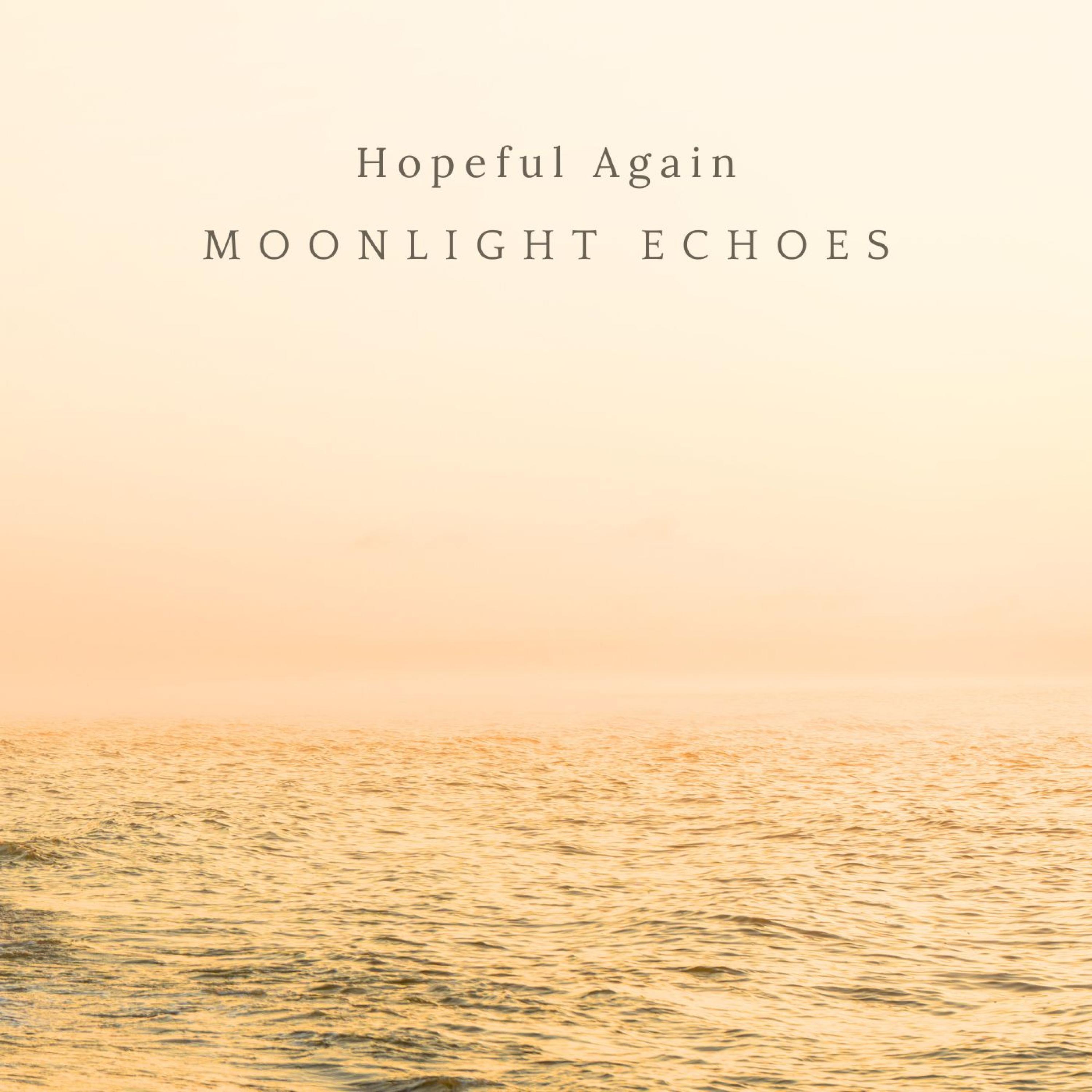 Релиз Hopeful Again