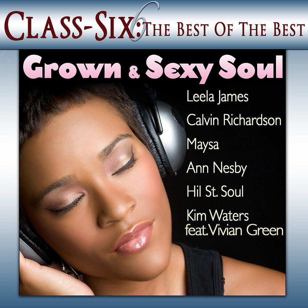 Релиз Classix: Grown & Sexy Soul