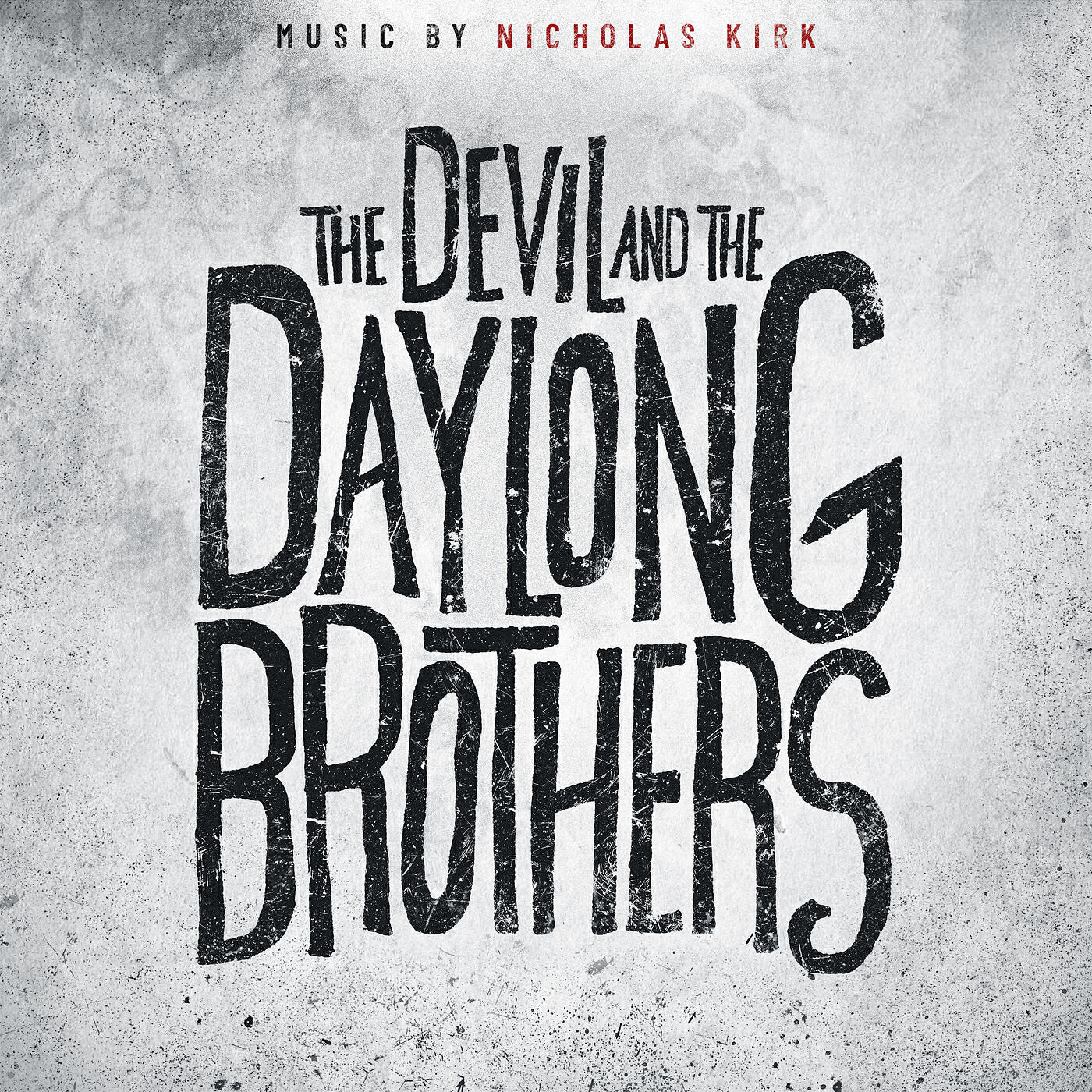 Релиз The Devil and the Daylong Brothers (Original Score)