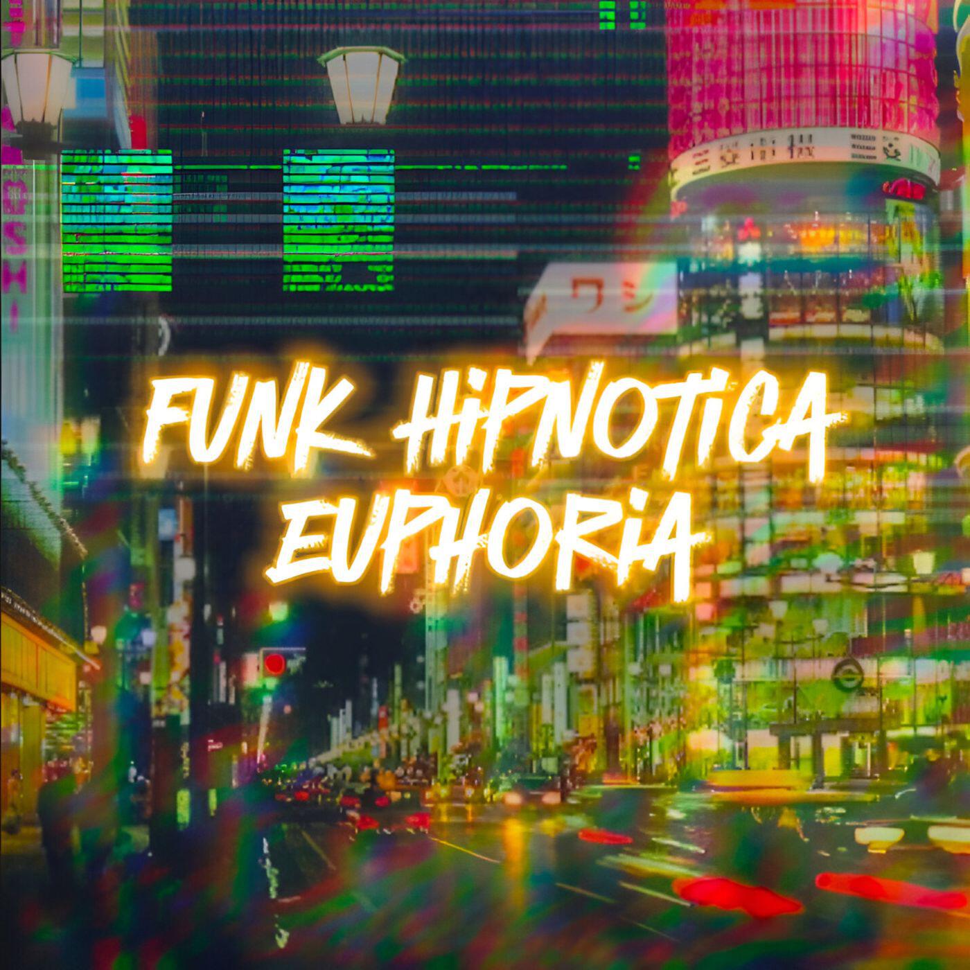 Релиз FUNK HIPNÓTICA EUPHORIA