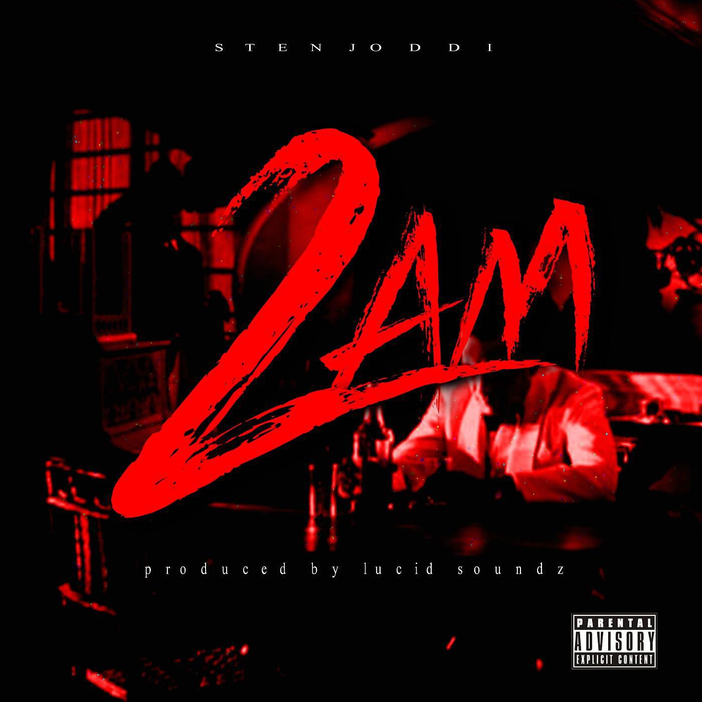 Скачать песню Sten Joddi - 2am бесплатно в MP3 для Android и iOS