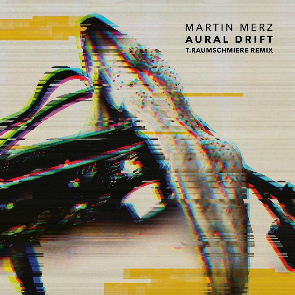 Релиз Aural Drift (T.Raumschmiere Remix)