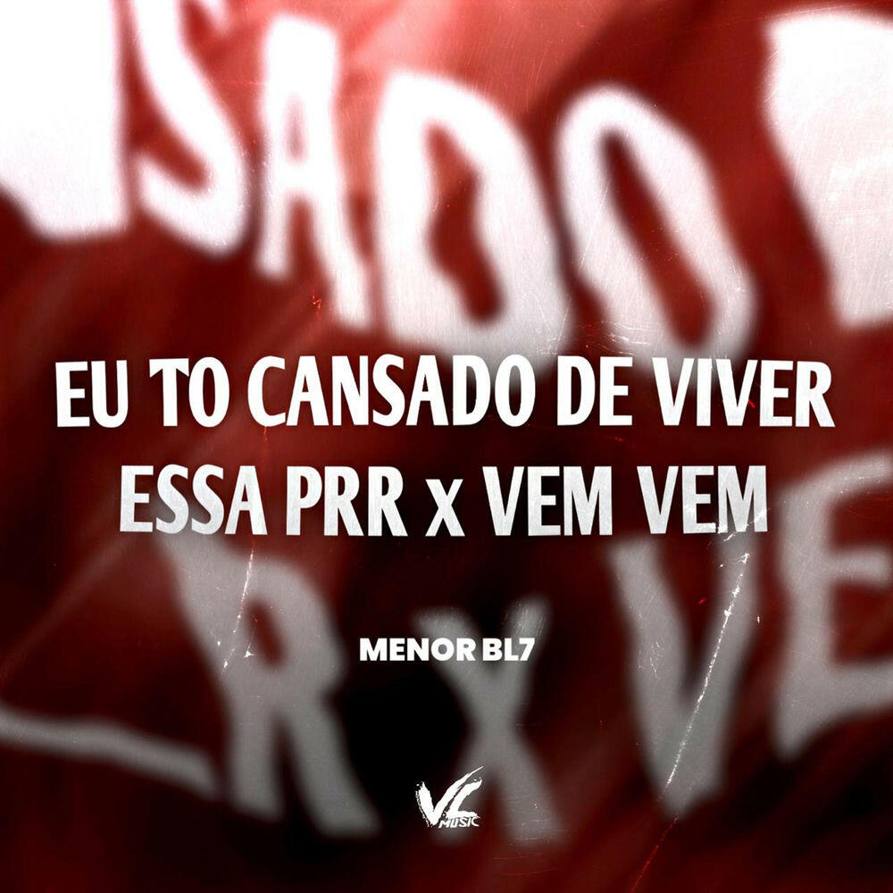 Релиз Eu To Cansado de Viver Essa Prr X Vem Vem