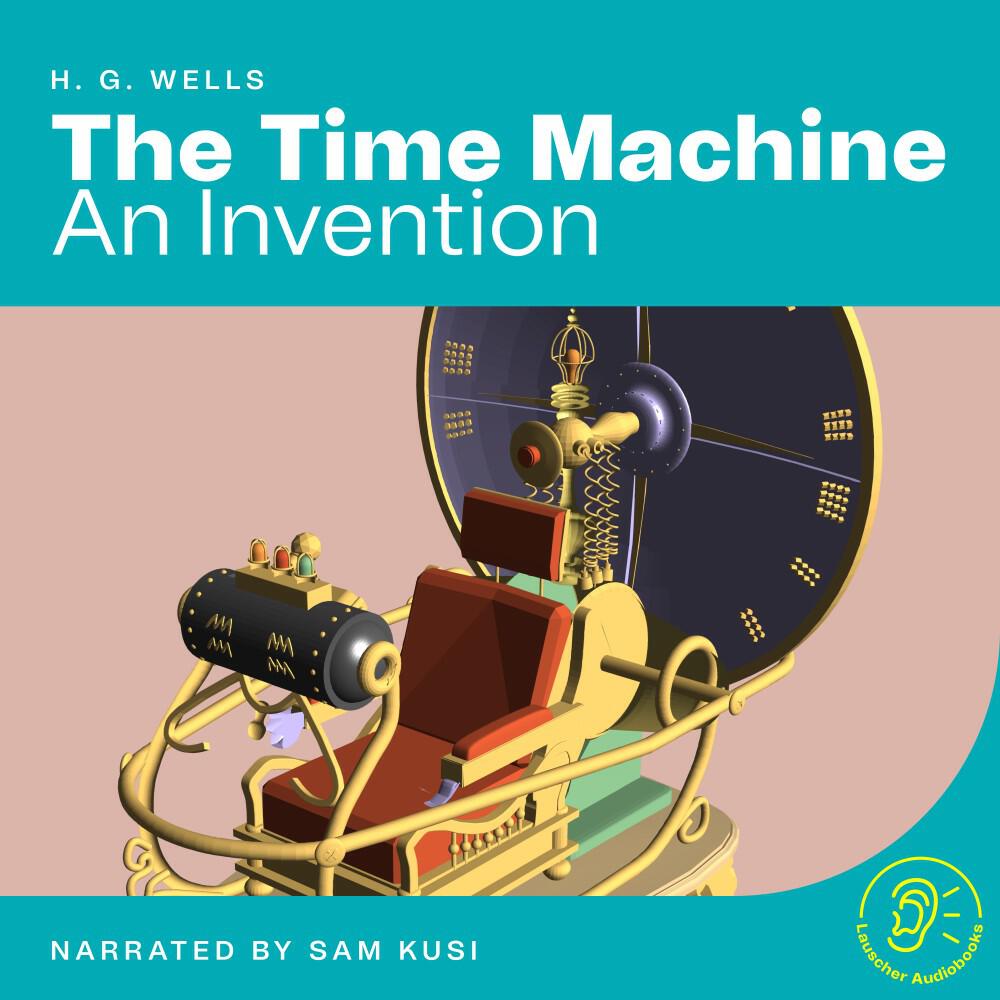 Релиз The Time Machine (An Invention)