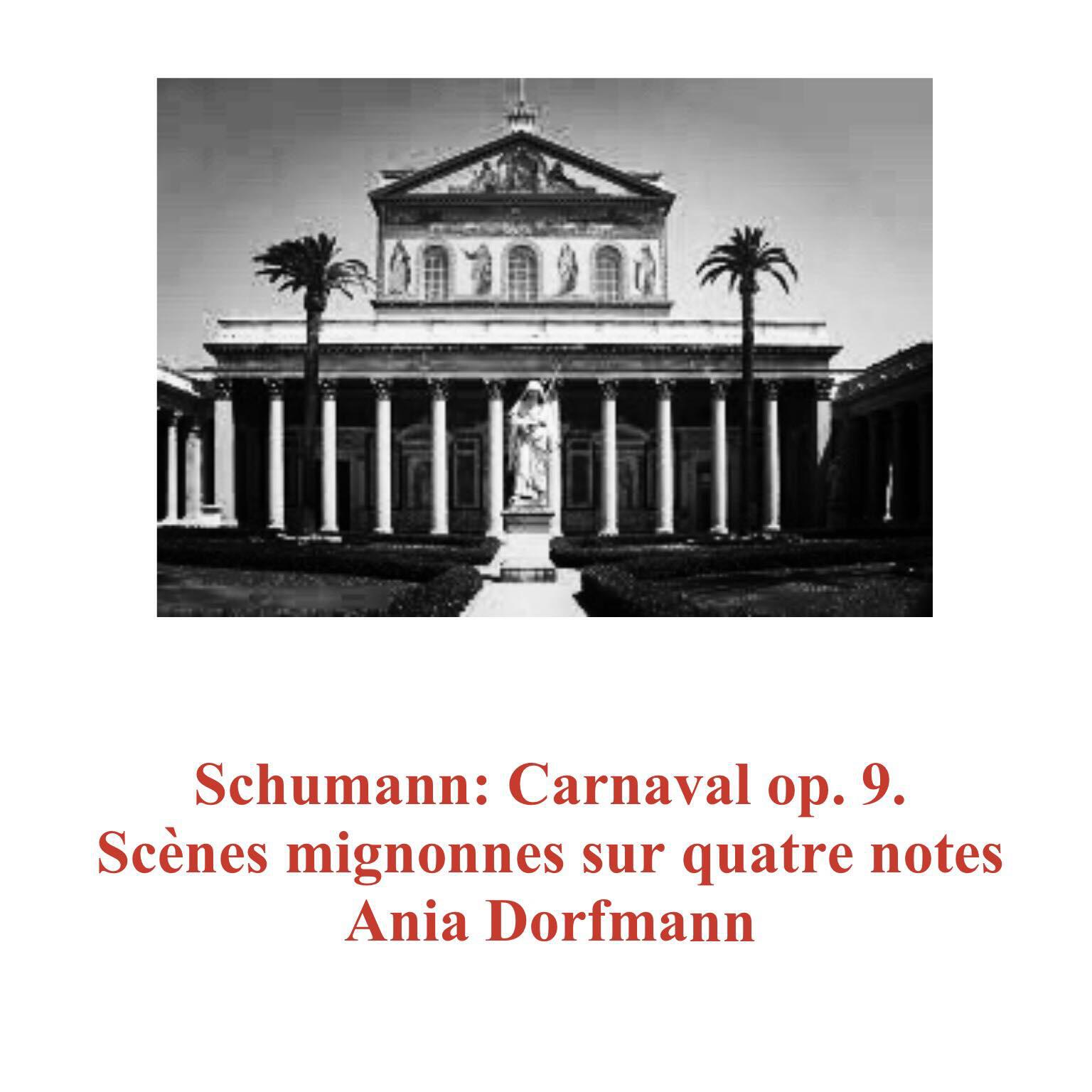 Релиз Schumann: Carnaval Op. 9. Scènes Mignonnes Sur Quatre Notes