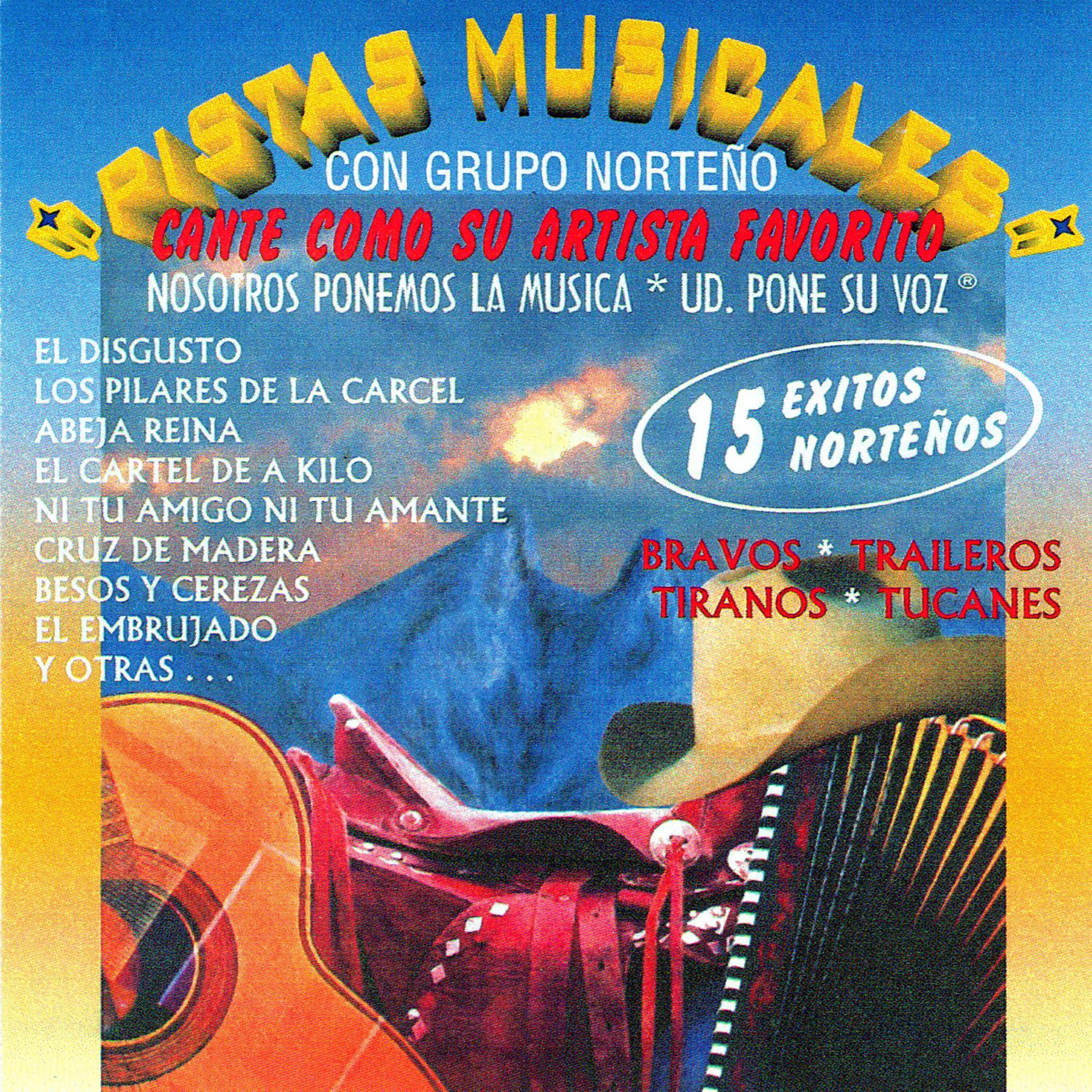 Релиз Pistas Musicales Con Grupo Norteño - 15 Grandes Éxitos