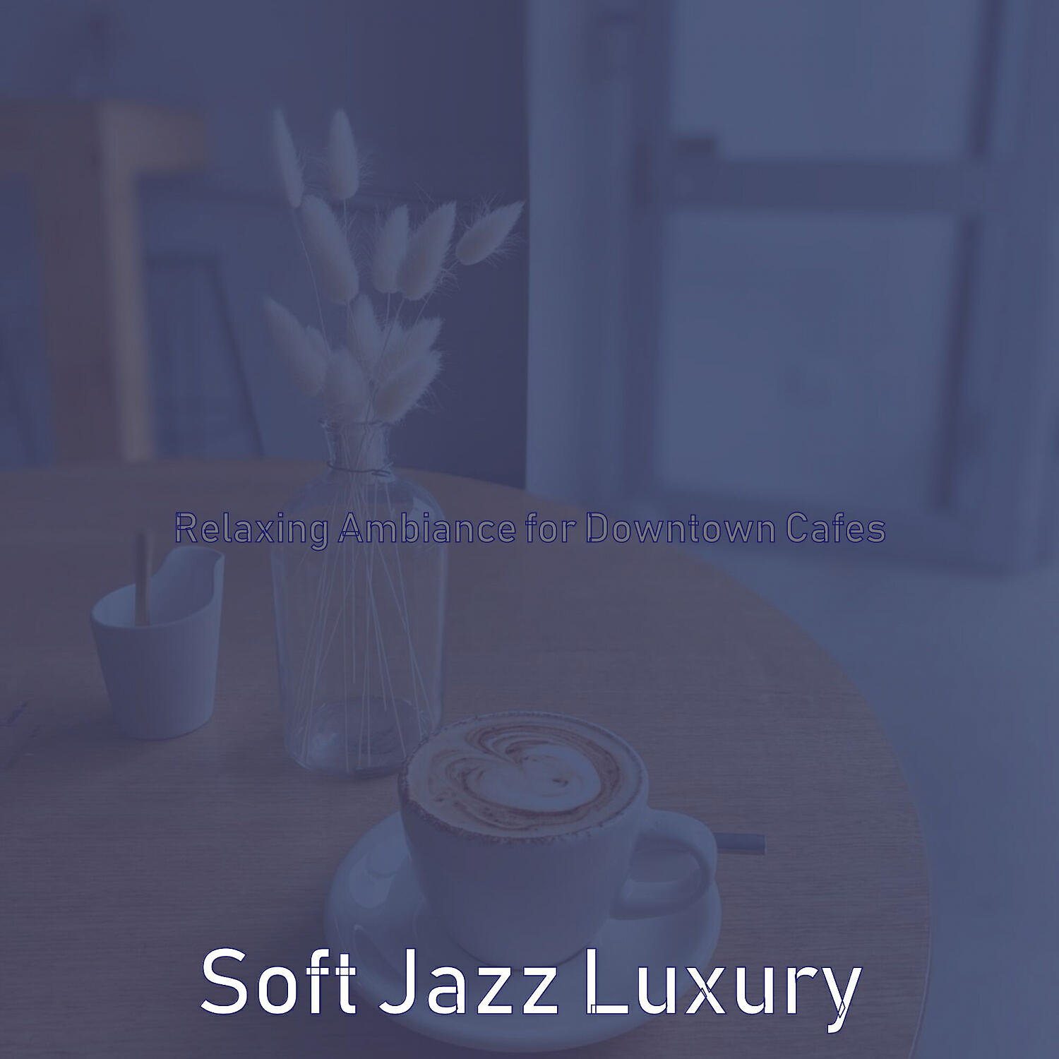 Релиз Relaxing Ambiance for Downtown Cafes