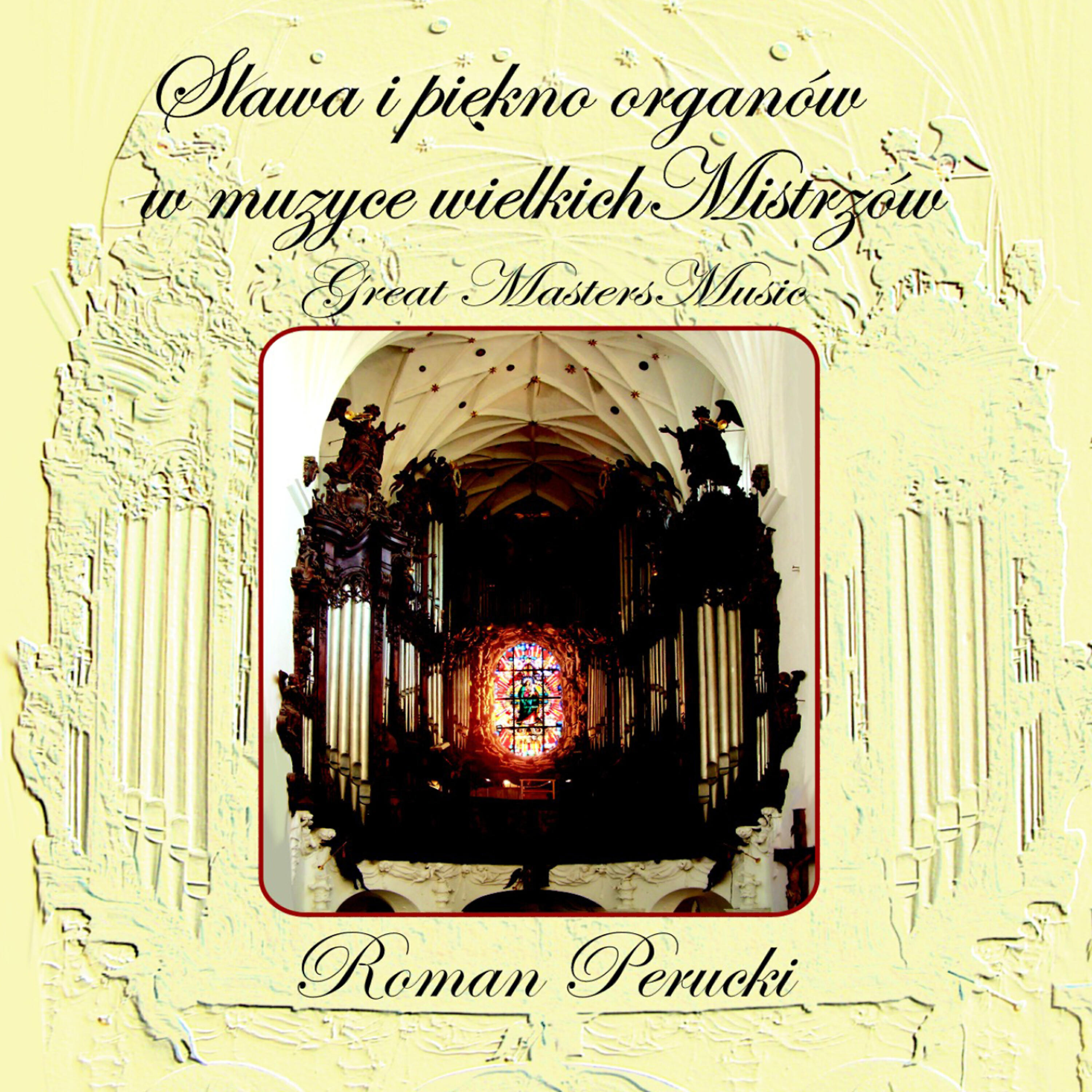 Релиз Slawa i piekno organów w muzyce wielkich Mistrzów - Great Masters Music