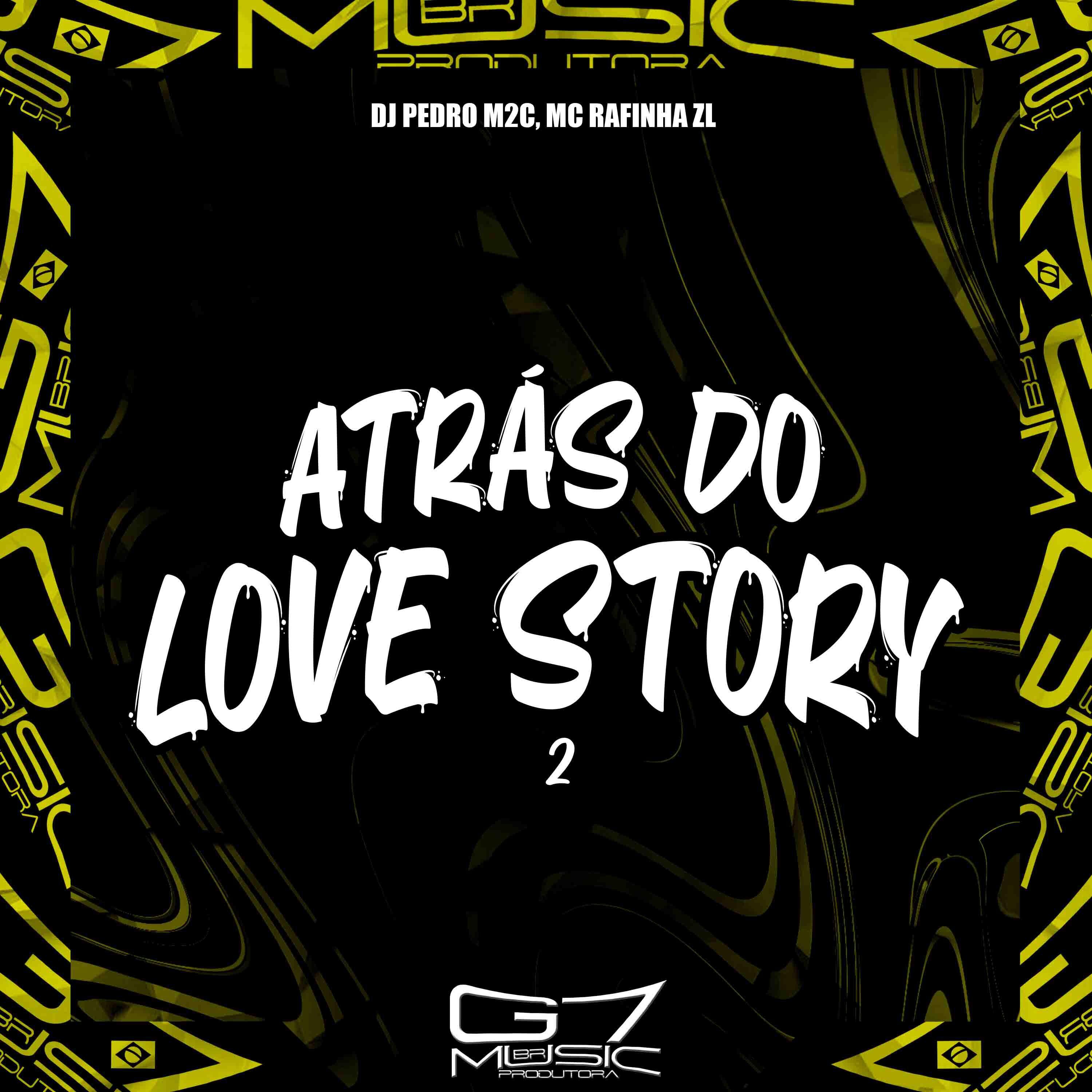 Релиз Atrás do Love Story 2