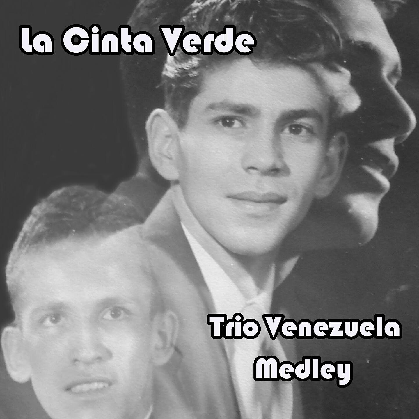 Релиз La Cinta Verde Medley: La Cinta Verde / Vete / No Puede Ser / Reproche / Cosas del Dia / Tristeza