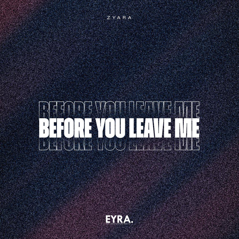 Релиз Before you leave me