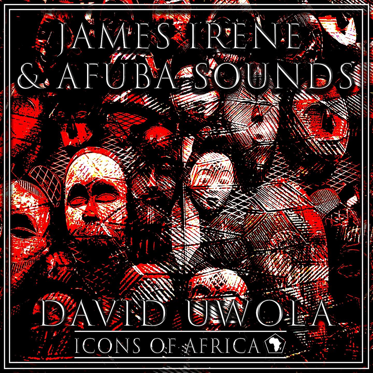 James Irene & Afuba Sounds
