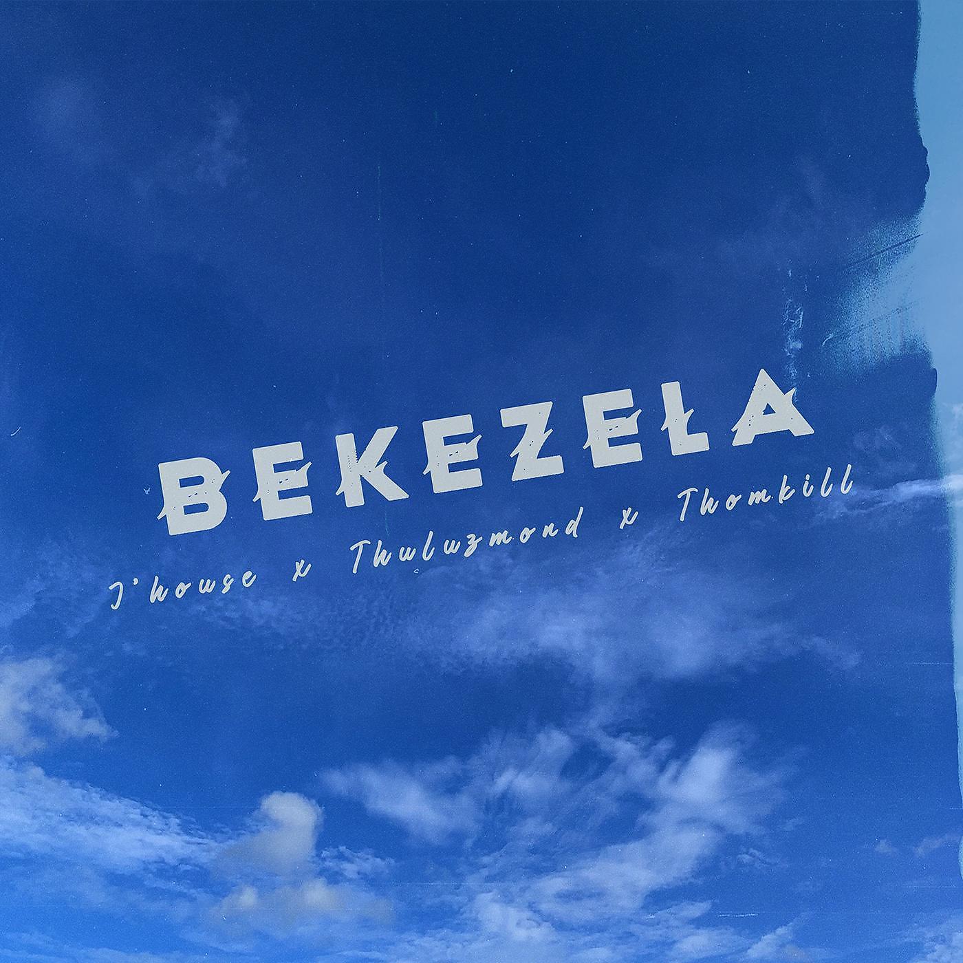 Релиз Bekezela (feat. Thomkill & Thuluzmond)