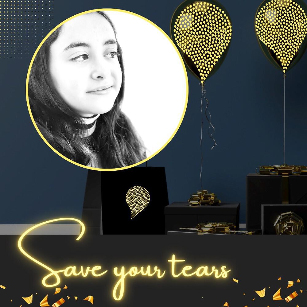 Релиз Save Your Tears