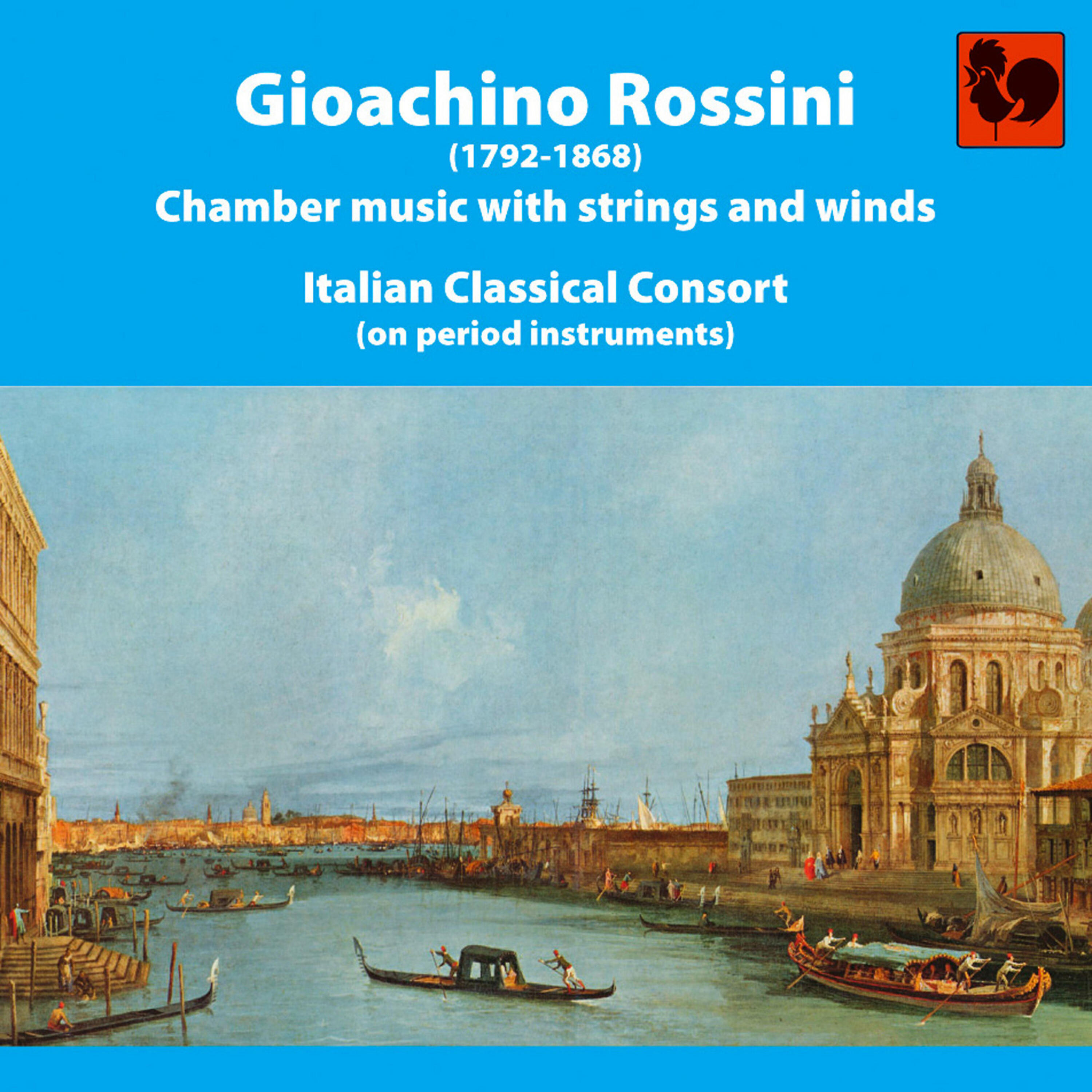 Релиз Gioacchino Rossini: Chamber Music With Strings and Winds