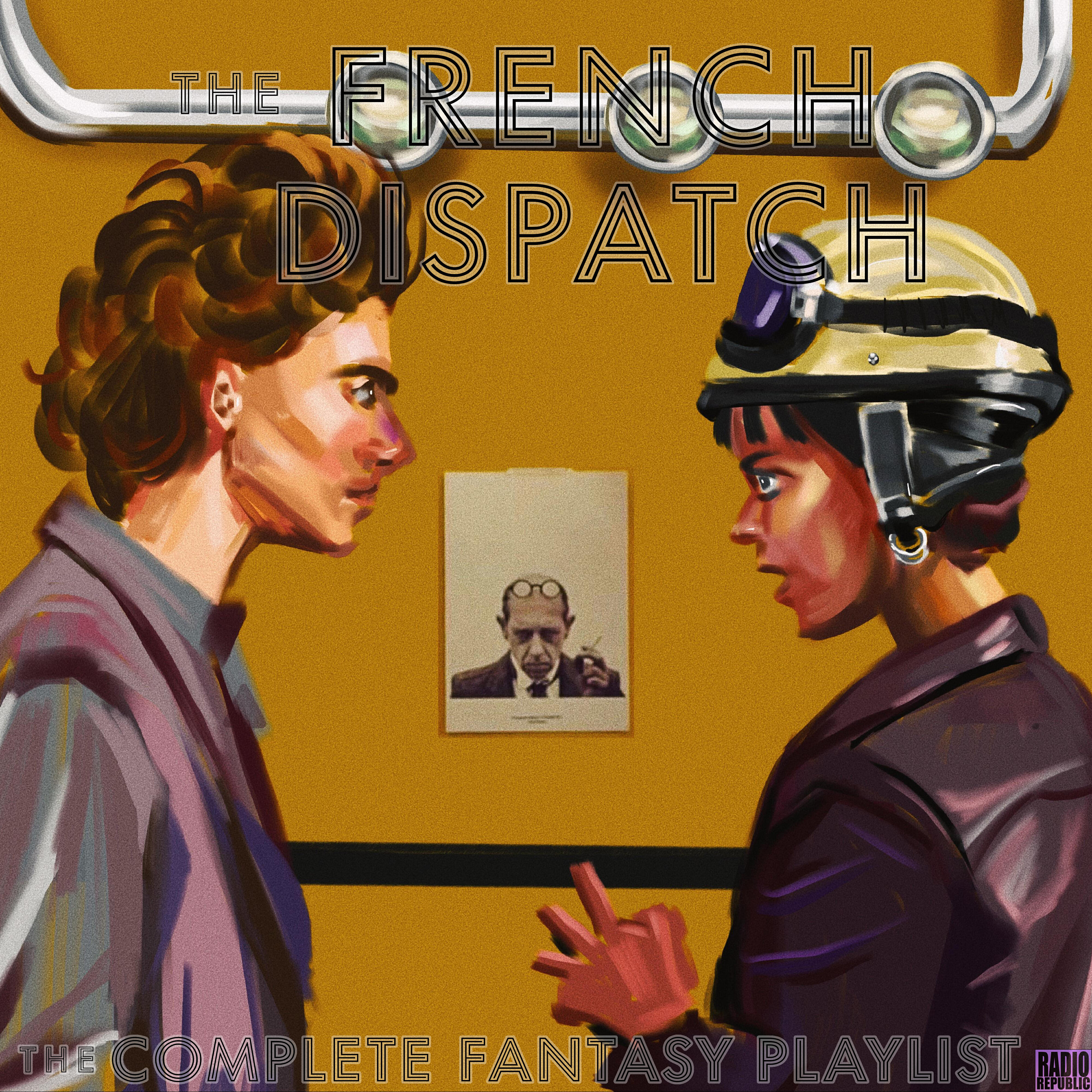 Релиз The French Dispatch- The Complete Fantasy Playlist