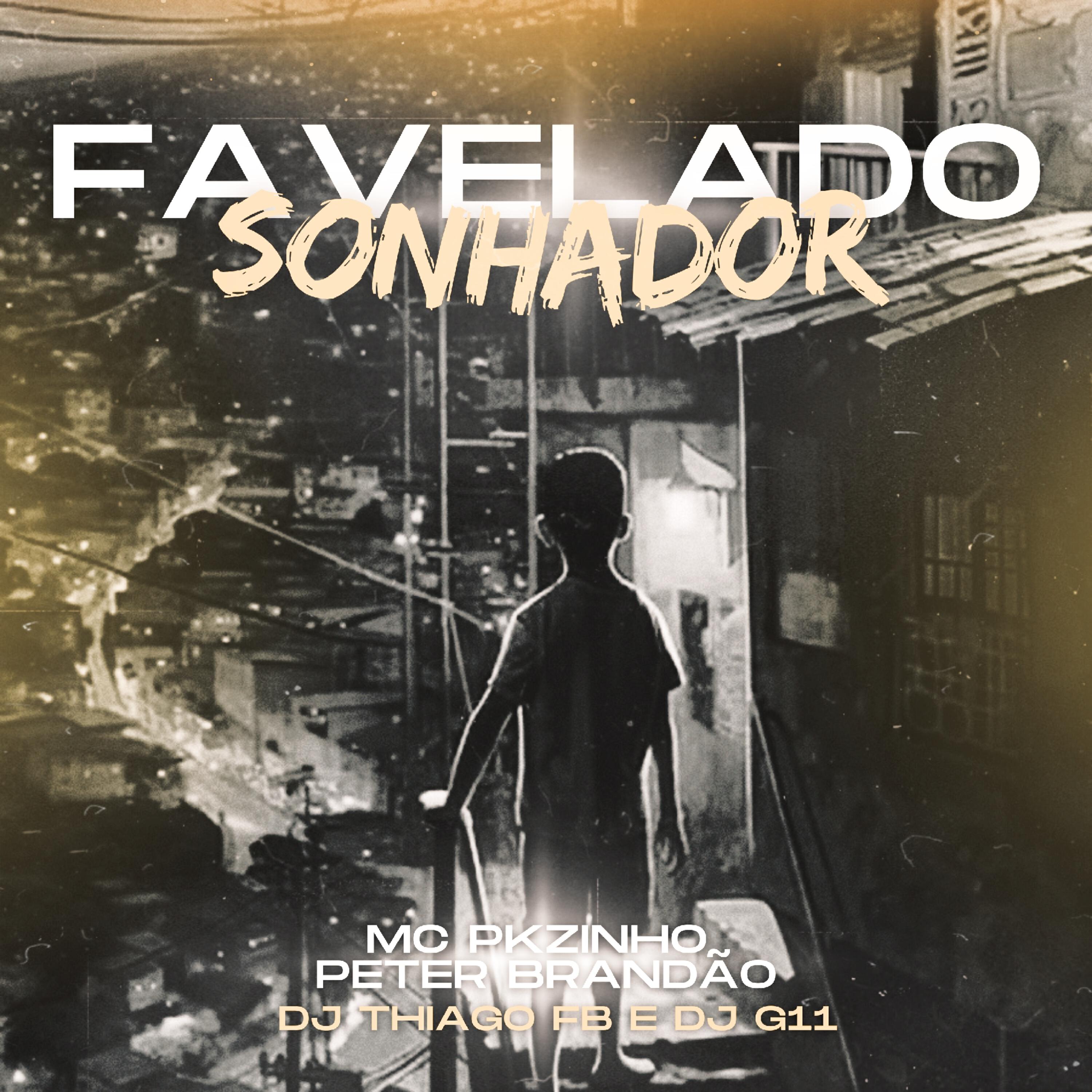 Релиз Favelado Sonhador