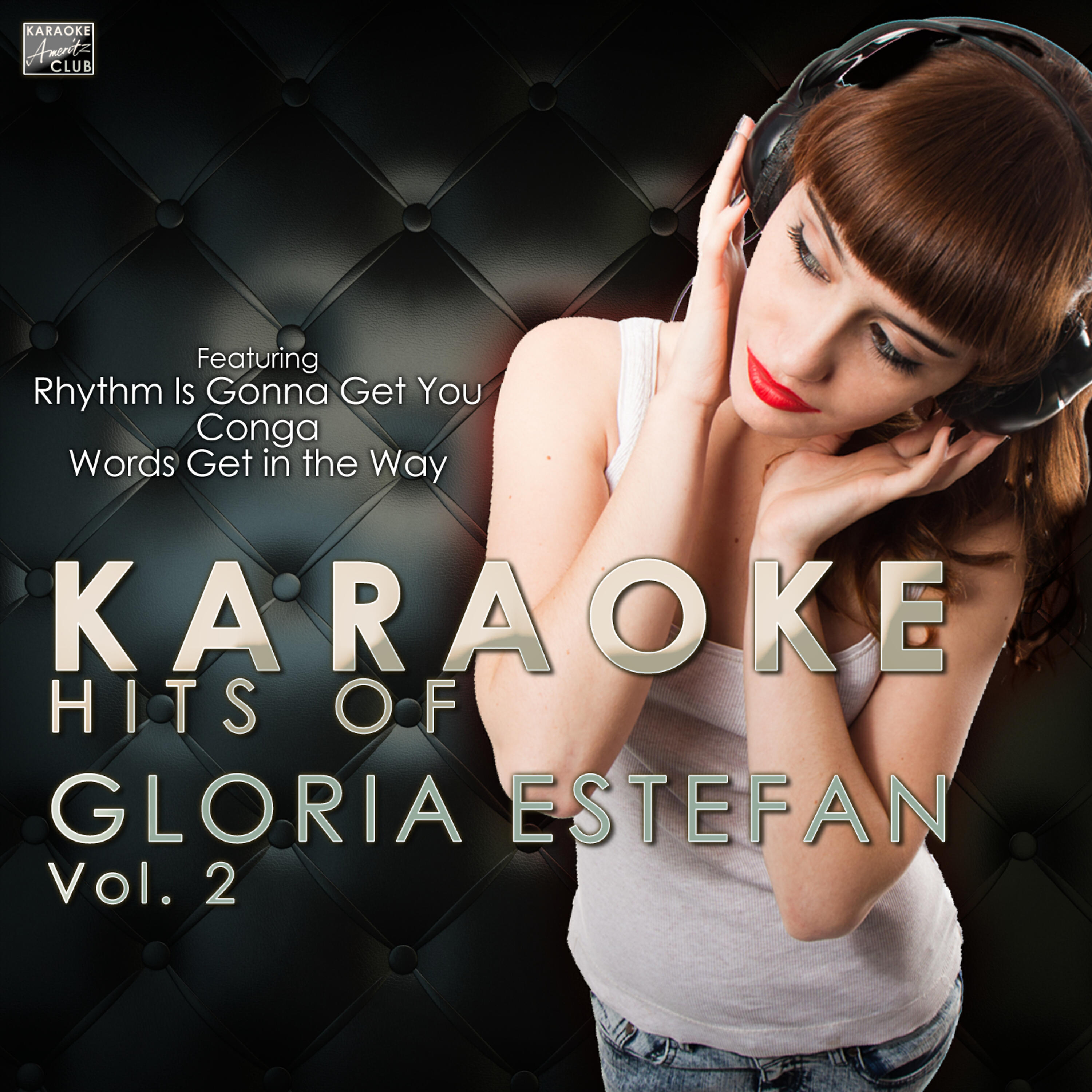 Релиз Classic Karaoke Hits of Gloria Estefan Vol. 2