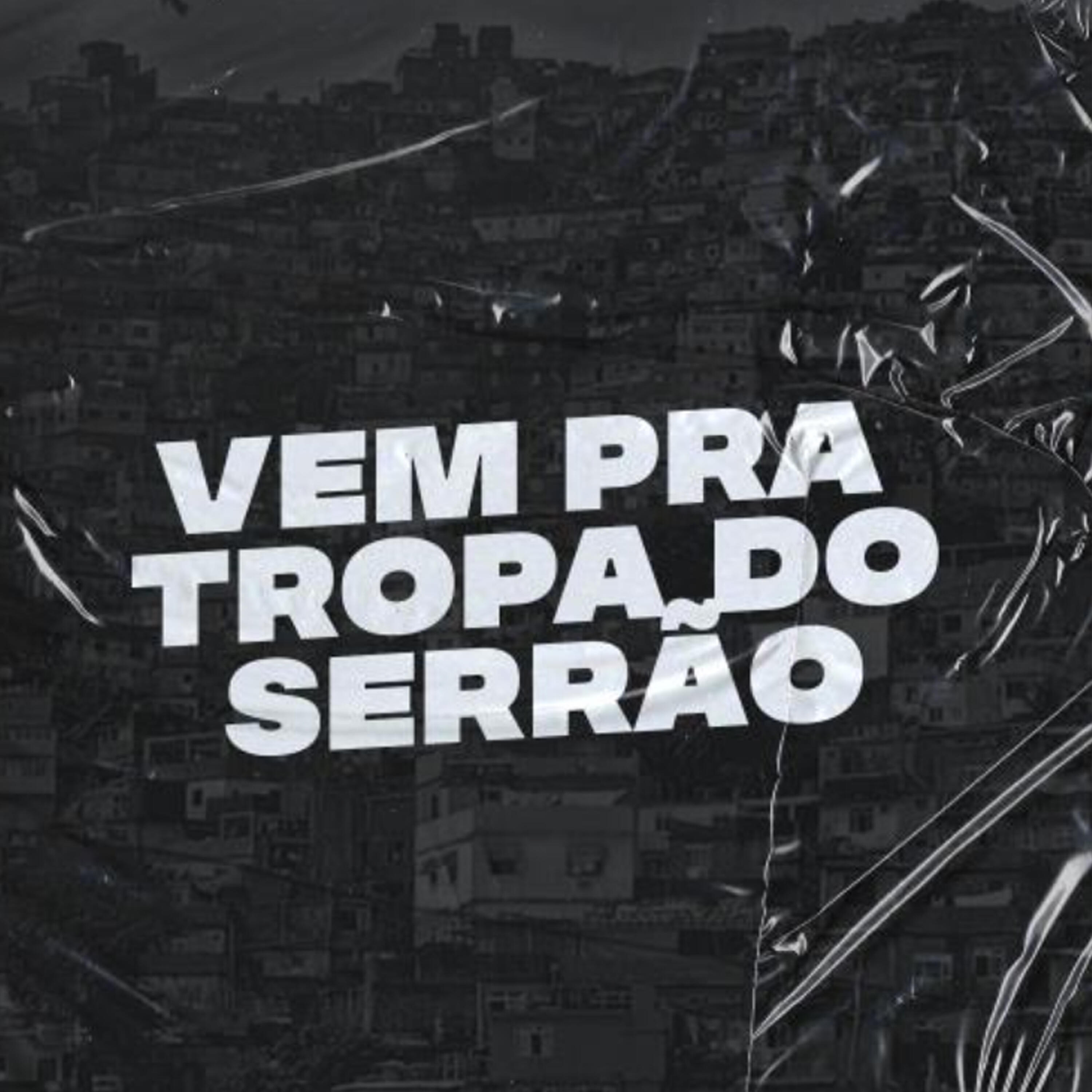 Релиз Vem Pra Tropa Do Serrão