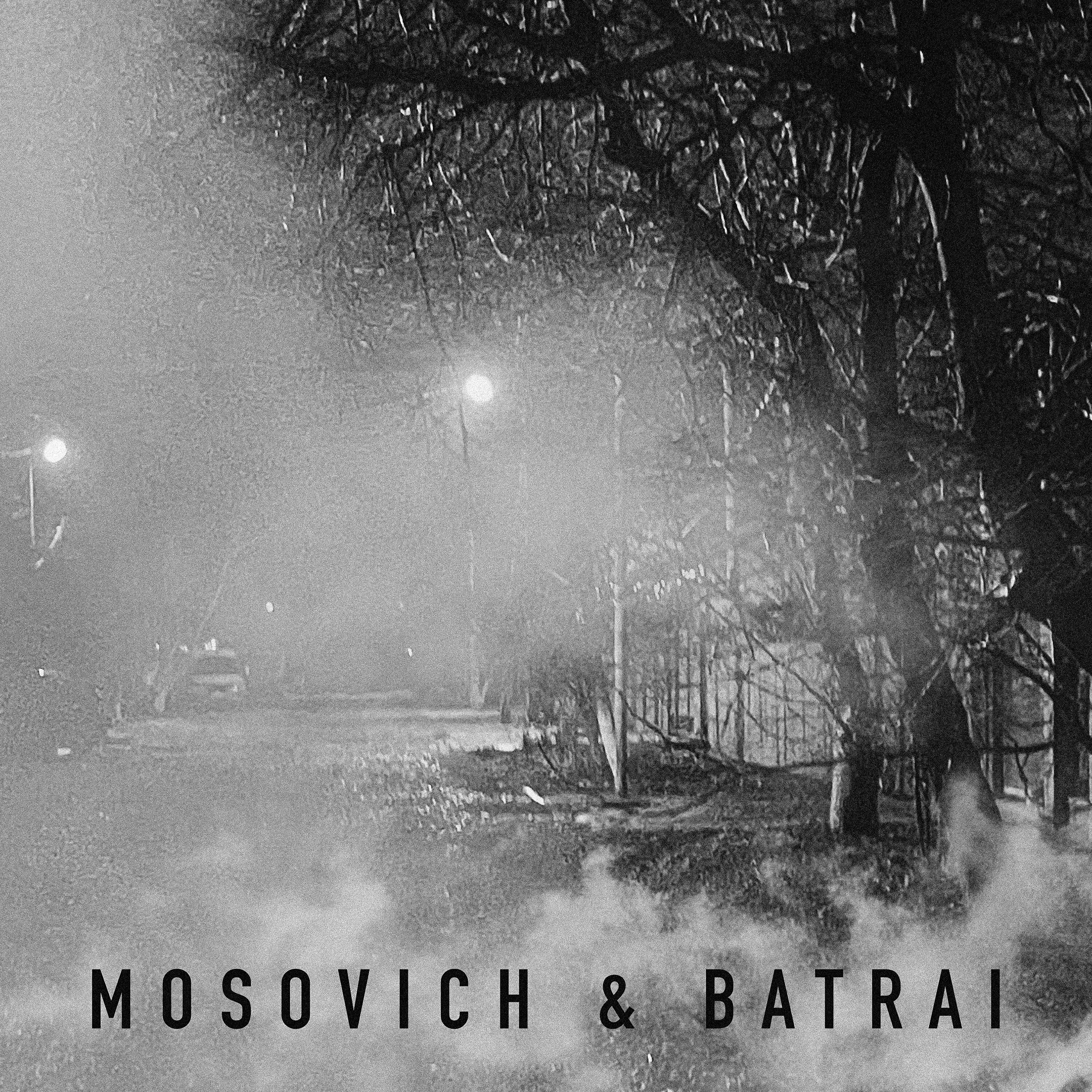 Скачать песню MOSOVICH & Batrai - Там за туманами бесплатно в MP3 для Android и iOS