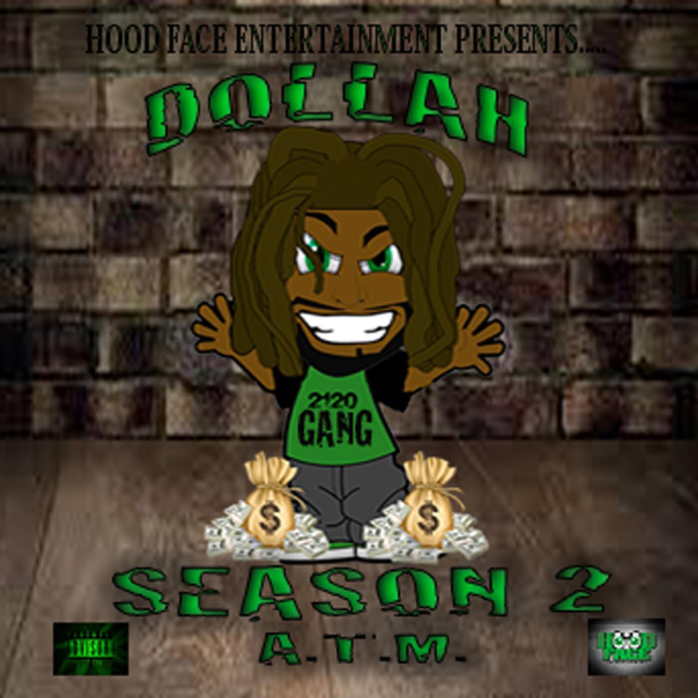 Релиз Dollah Season 2: A.T.M