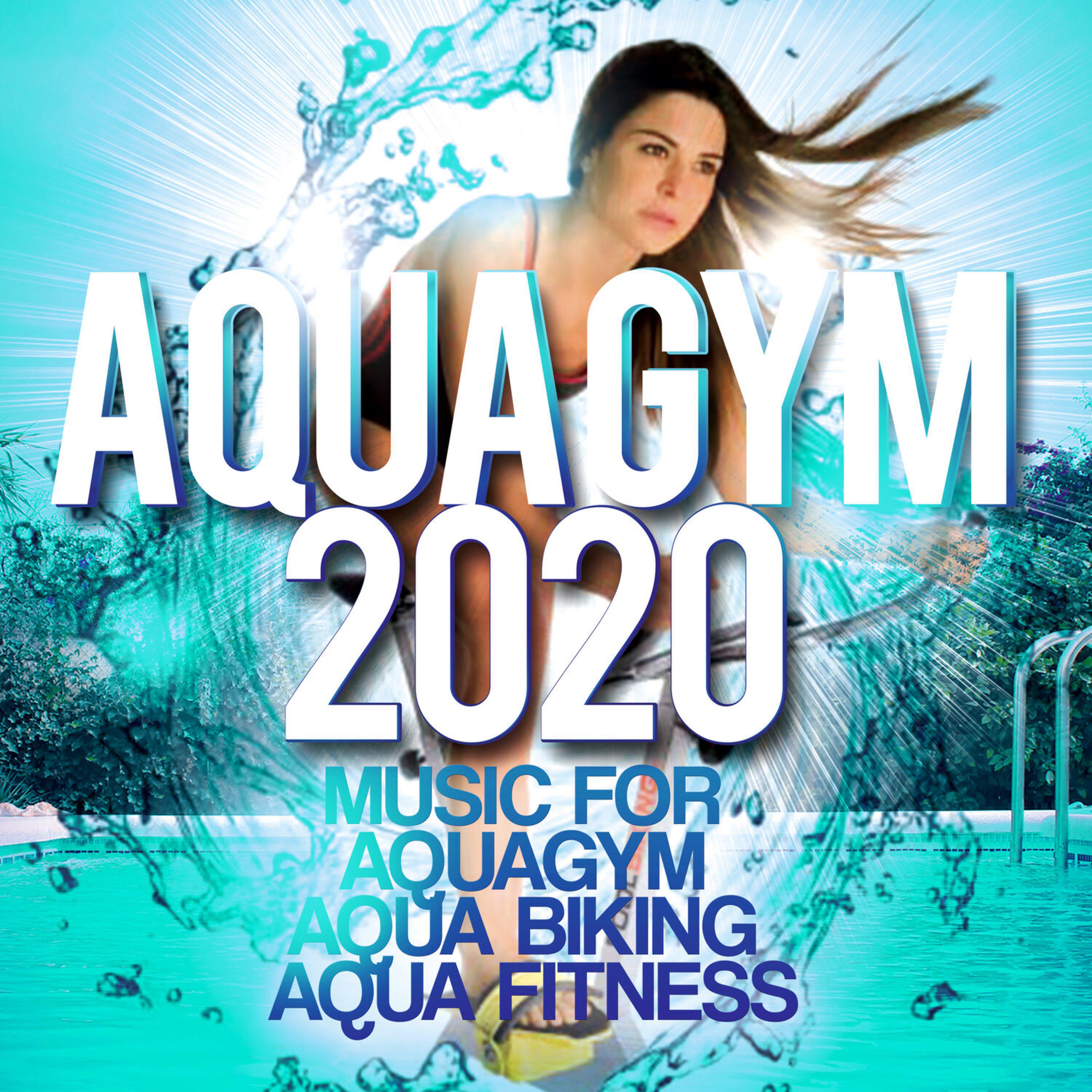 Релиз Aqua Gym 2020 - Music for aquagym, aqua biking, aqua fitness.