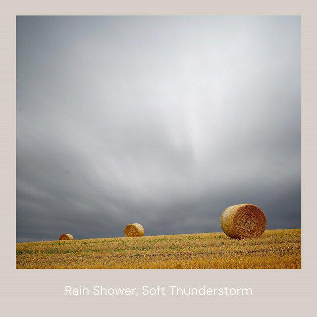 Релиз Rain Shower, Soft Thunderstorm