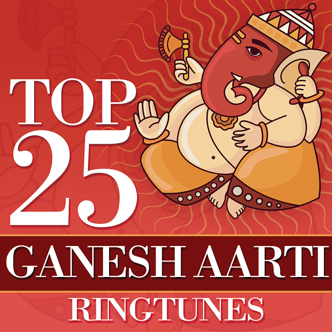 Релиз Top 25 Ganesh Aarti Ringtunes