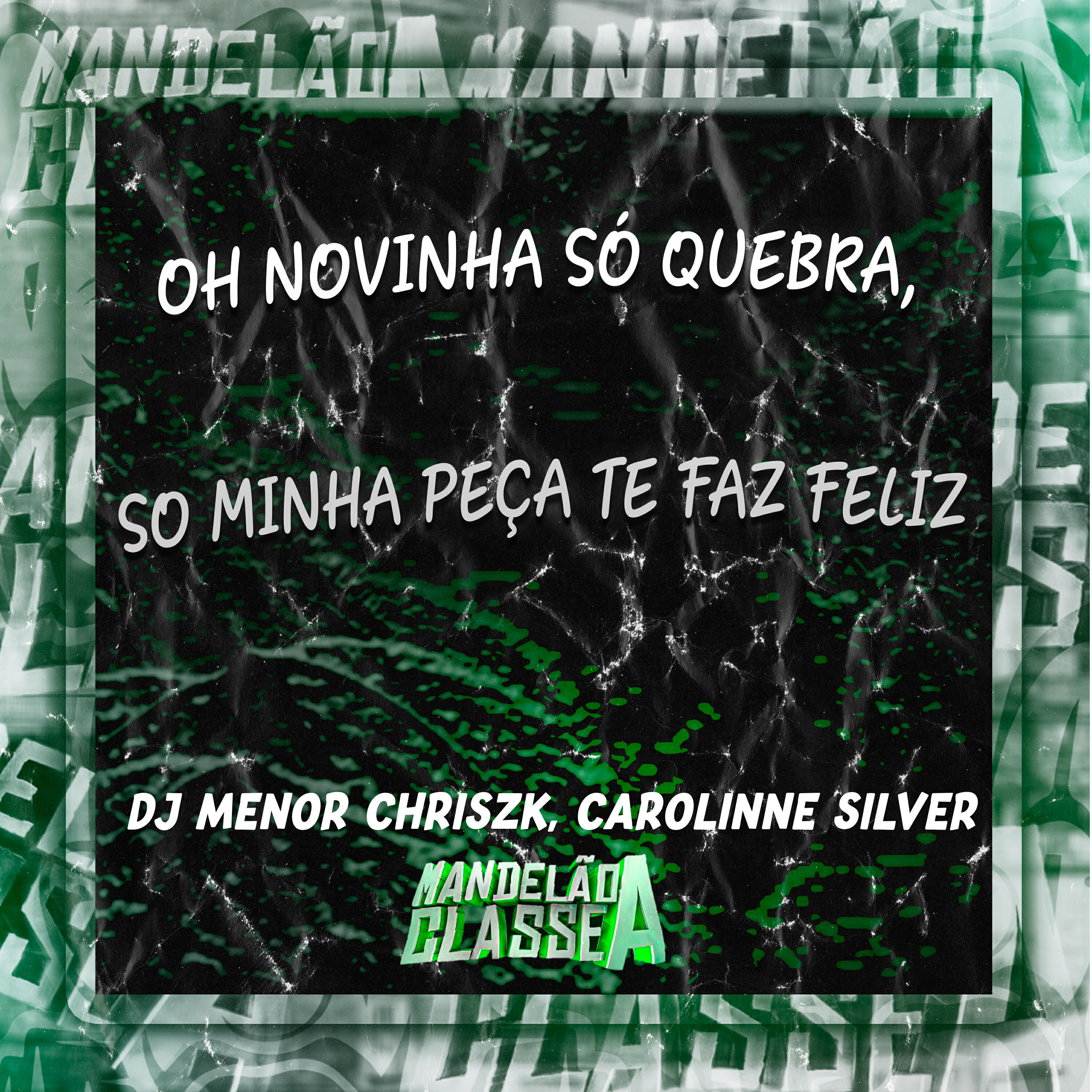 Релиз Oh Novinha Só Quebra, So Minha Peça Te Faz Feliz