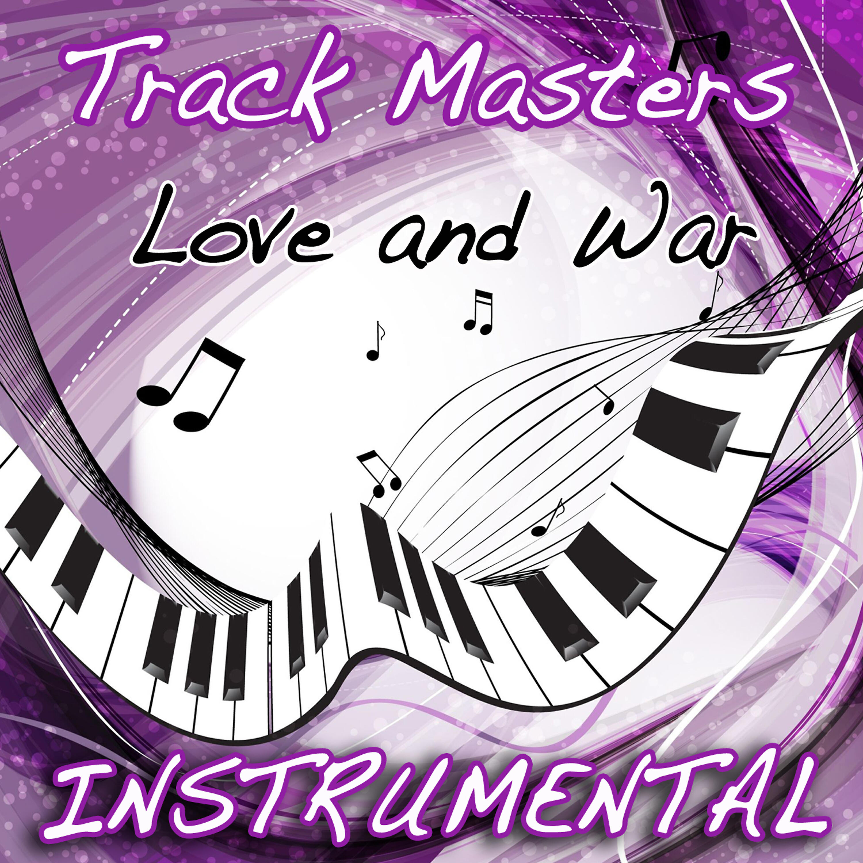 Релиз Love and War (Instrumental)