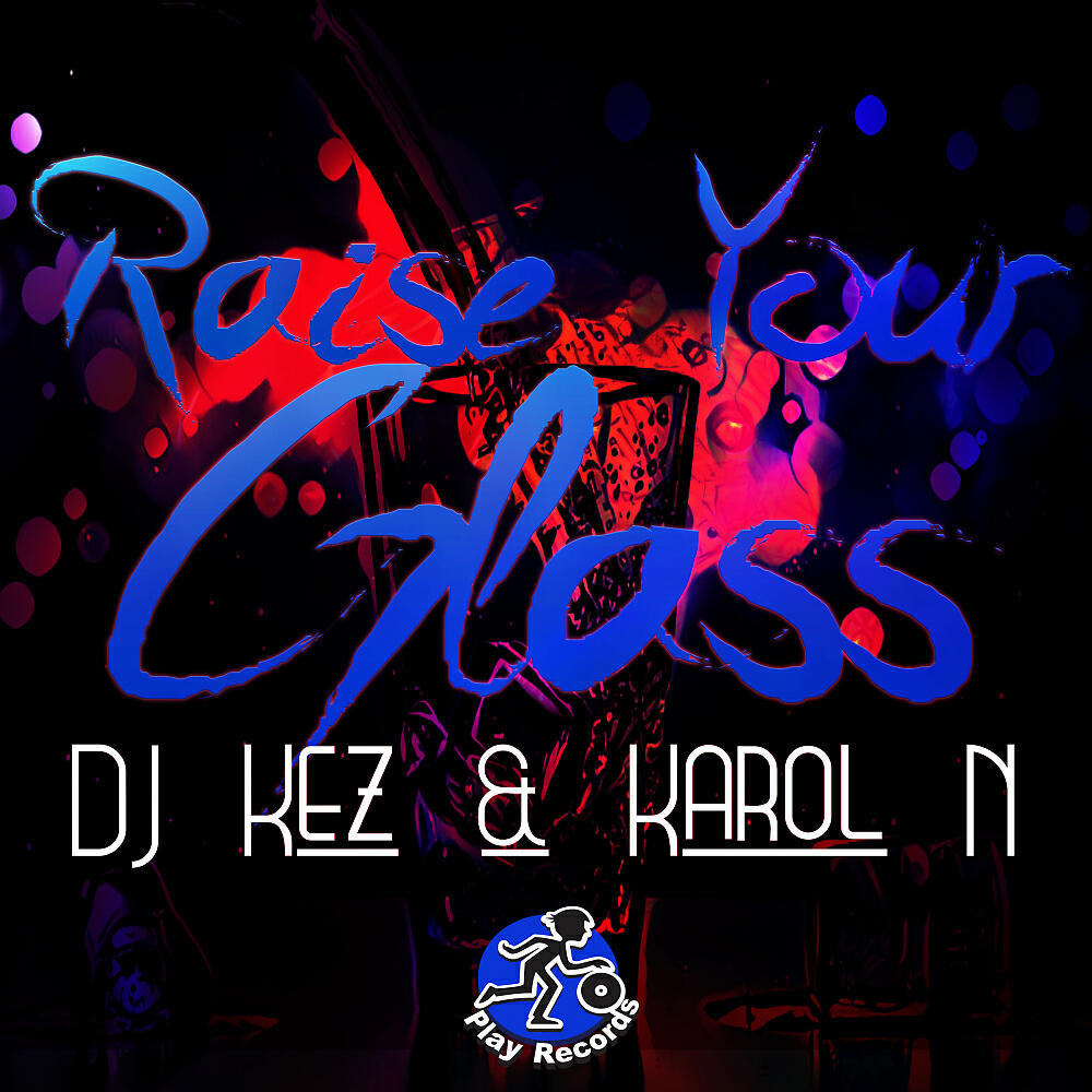 Постер альбома Raise Your Glass