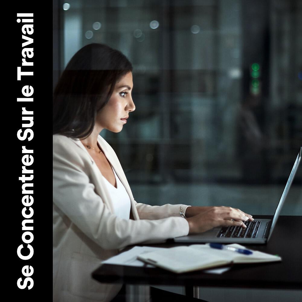 Релиз Se Concentrer Sur le Travail