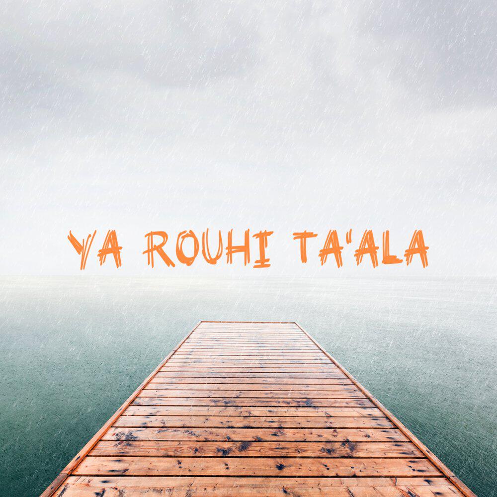 Релиз Ya Rouhi Ta'ala