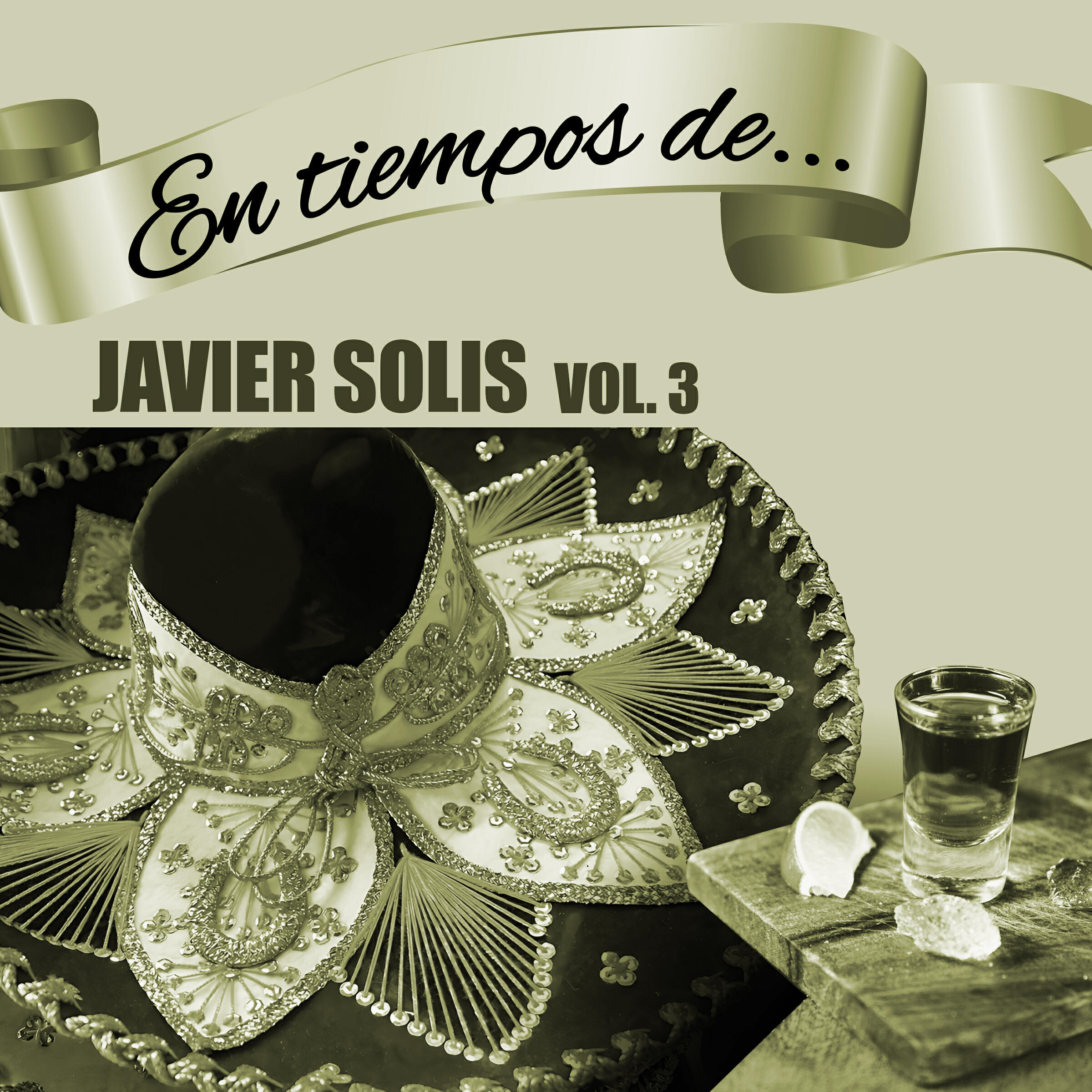 Релиз En Tiempos de Javier Solís, Vol. 3