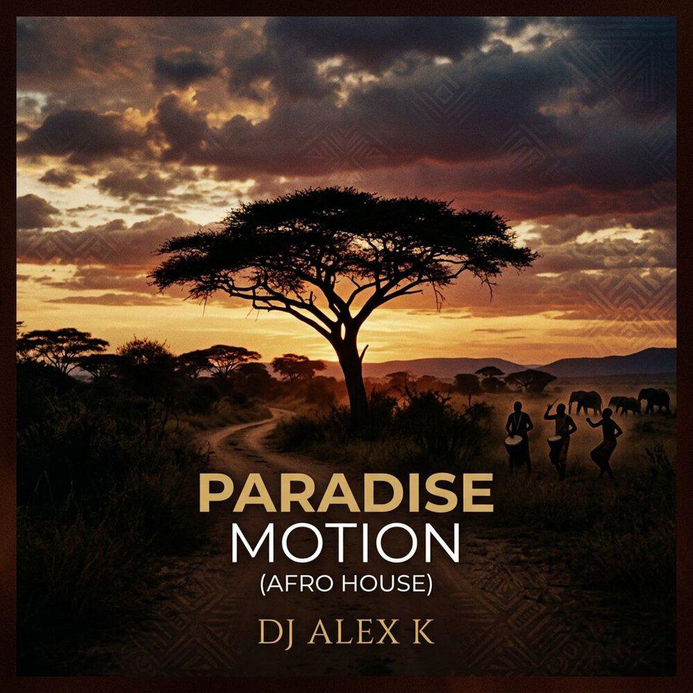 Релиз Paradise Motion (Afro House)