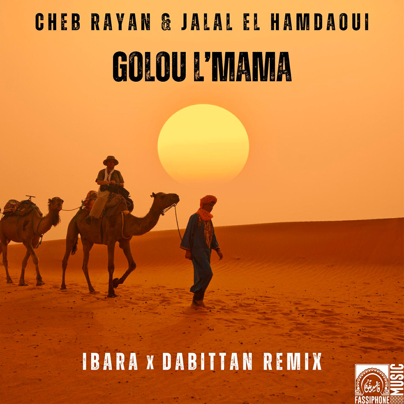Релиз Golou L'mama (Ibara X Dabittan Remix)