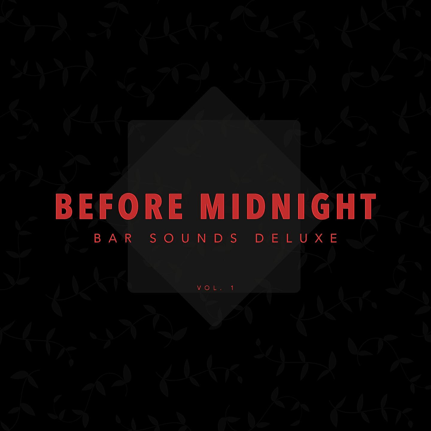 Релиз Before Midnight (Bar Sounds Deluxe), Vol. 1