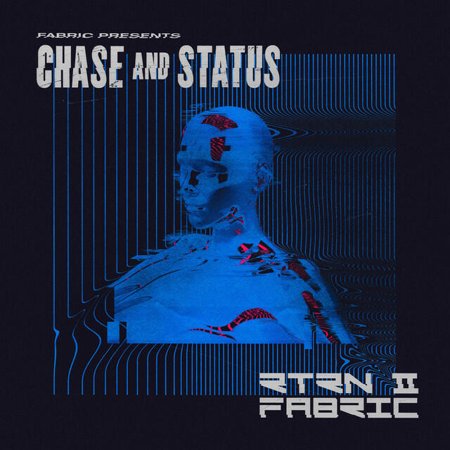 Релиз fabric presents Chase & Status RTRN II FABRIC (Mixed)