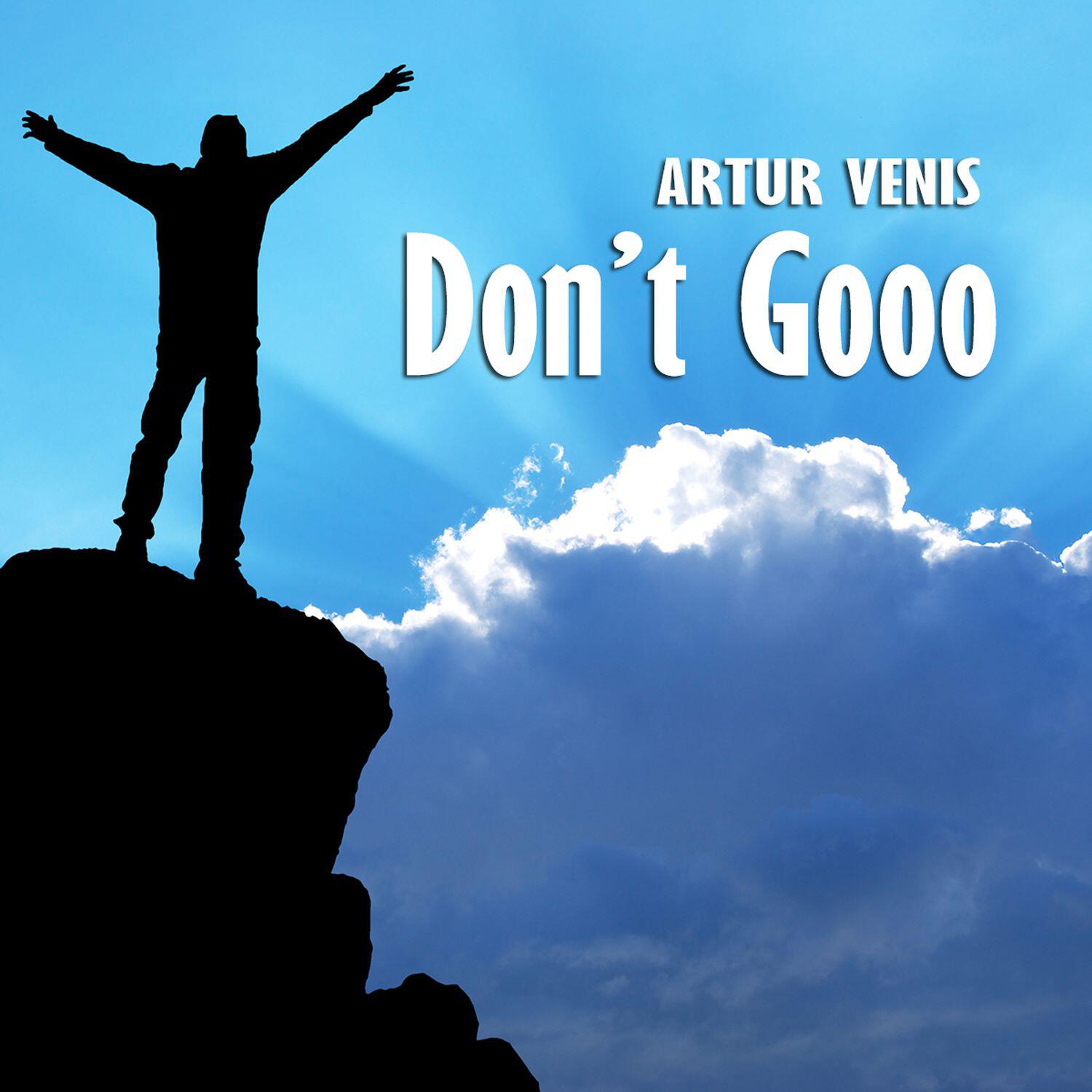 Релиз Don't Gooo