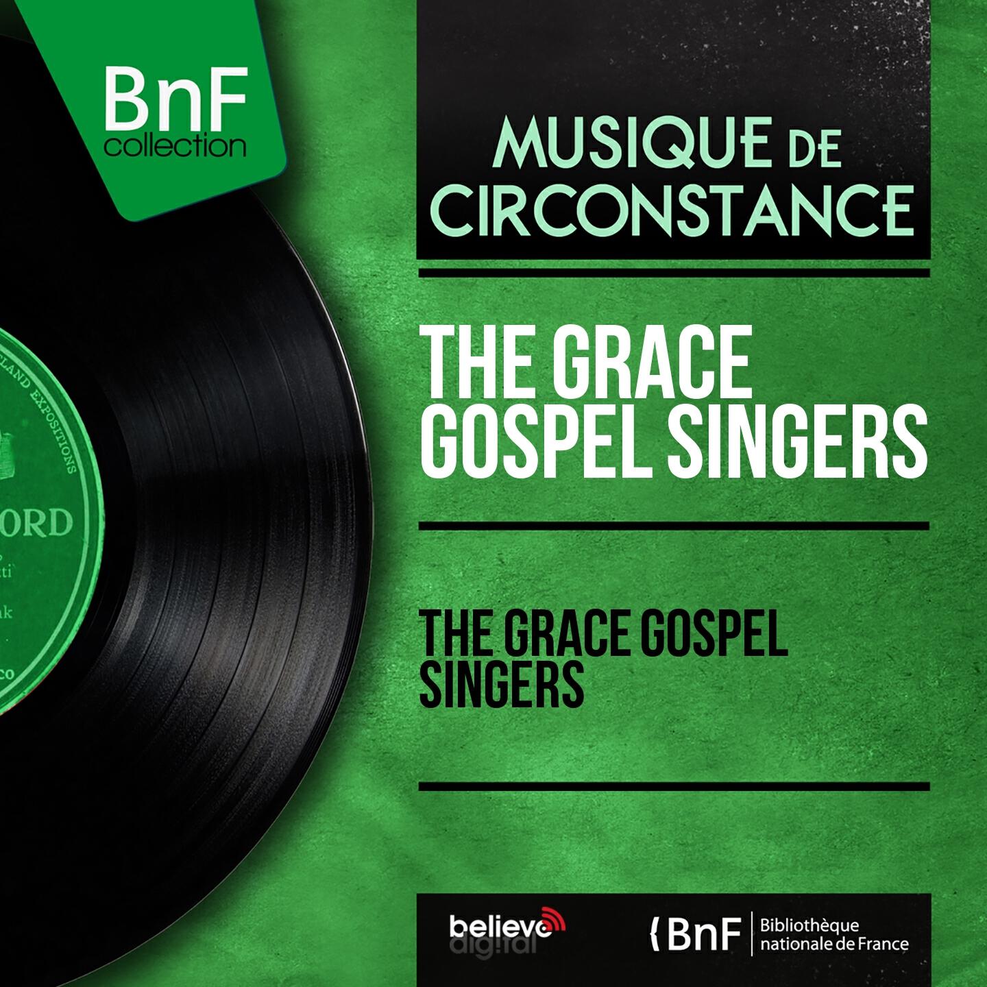 Релиз The Grace Gospel Singers (Mono Version)