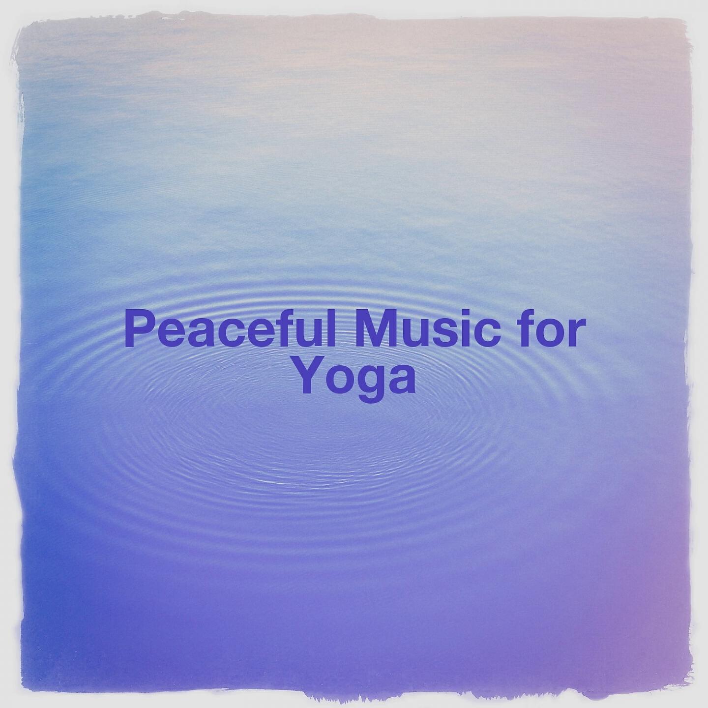 Релиз Peaceful Music for Yoga