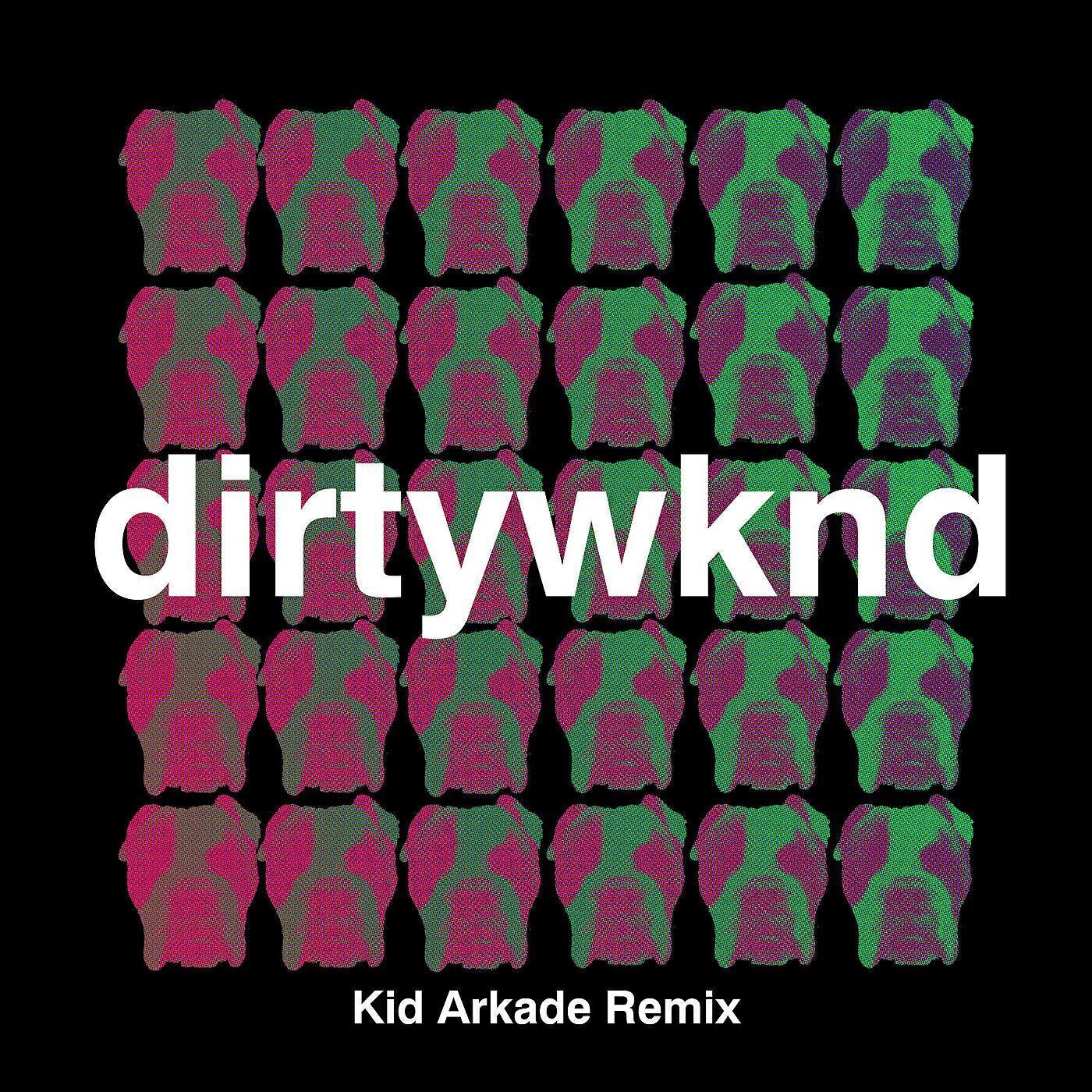 Dirtywknd