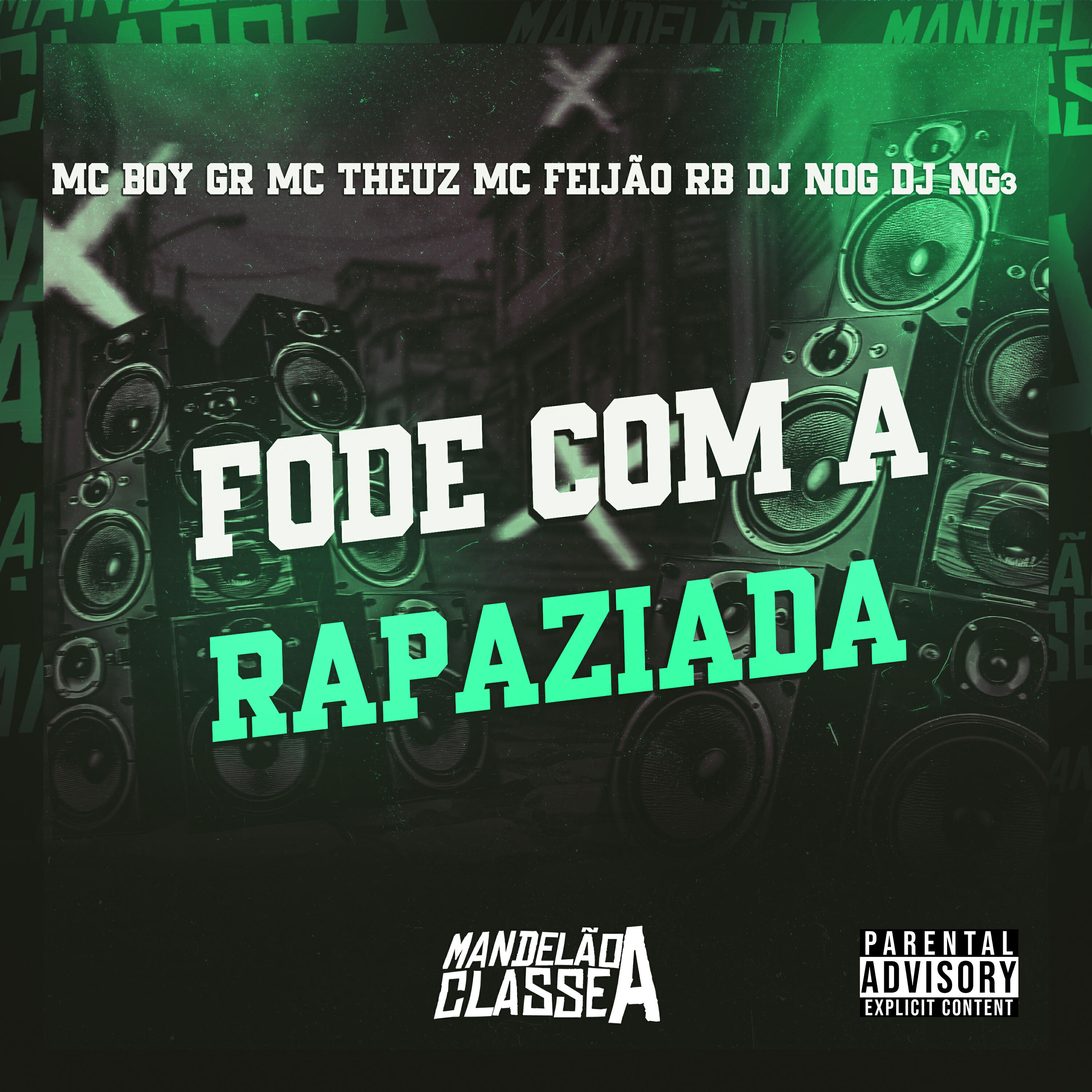 Постер альбома Fode Com a Rapaziada