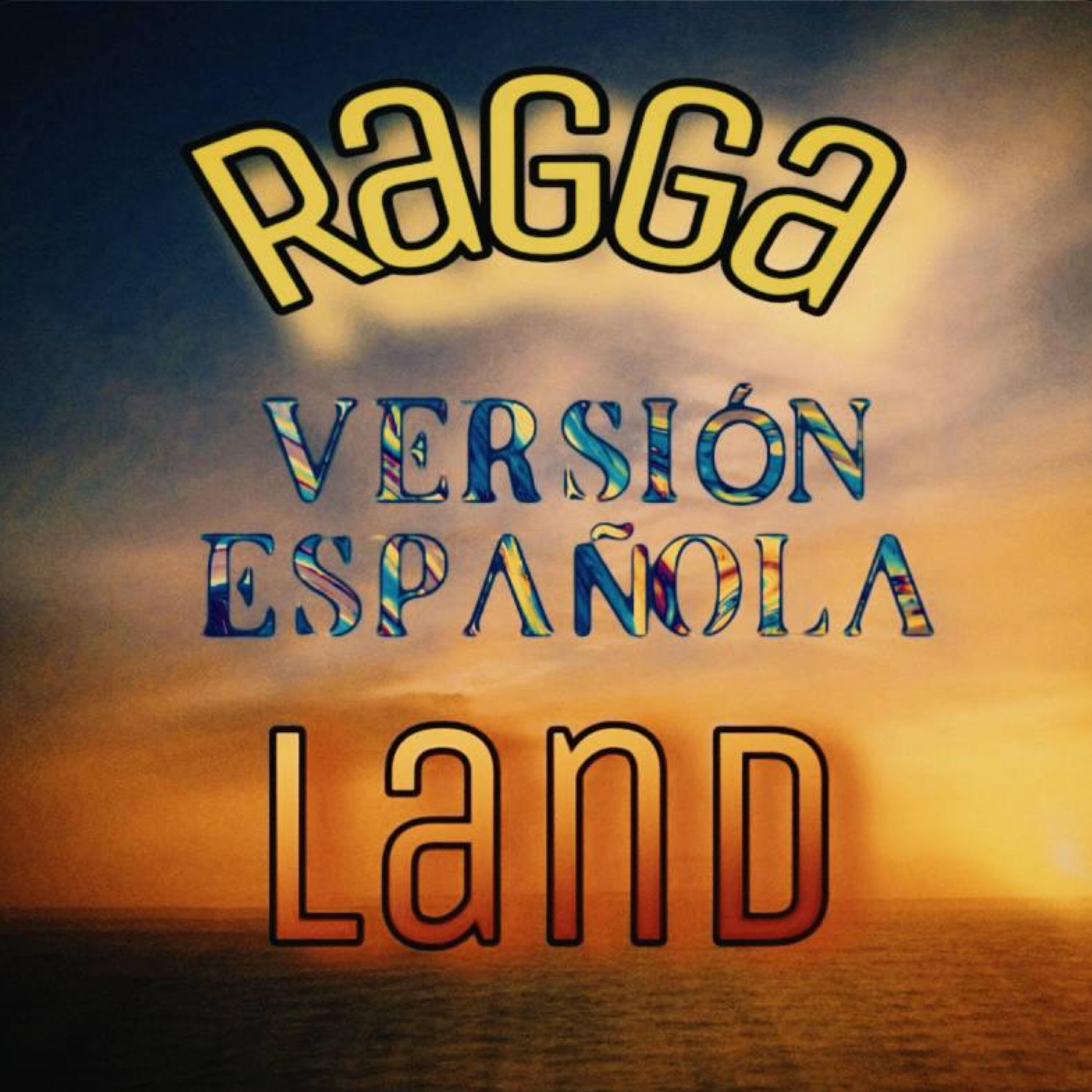 Релиз Ragga Land (Versión española)