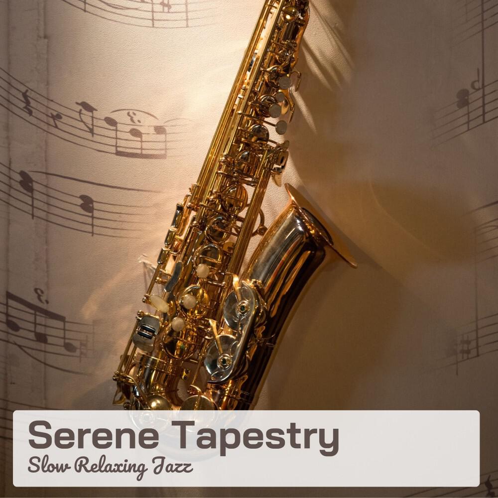 Релиз Serene Tapestry: Relaxing Jazz Music