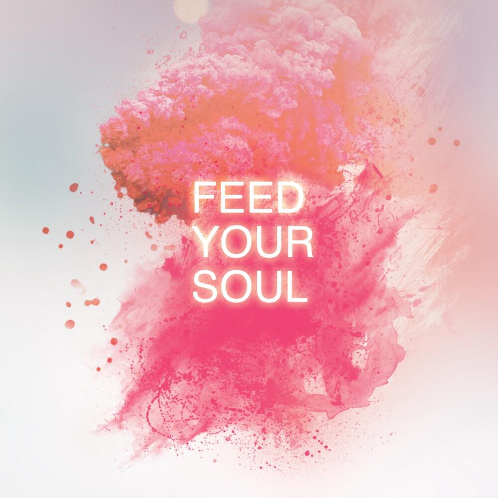 Релиз Feed Your Soul