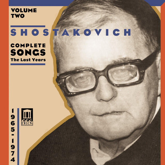 Релиз Shostakovich, D.: Songs (Complete), Vol. 2
