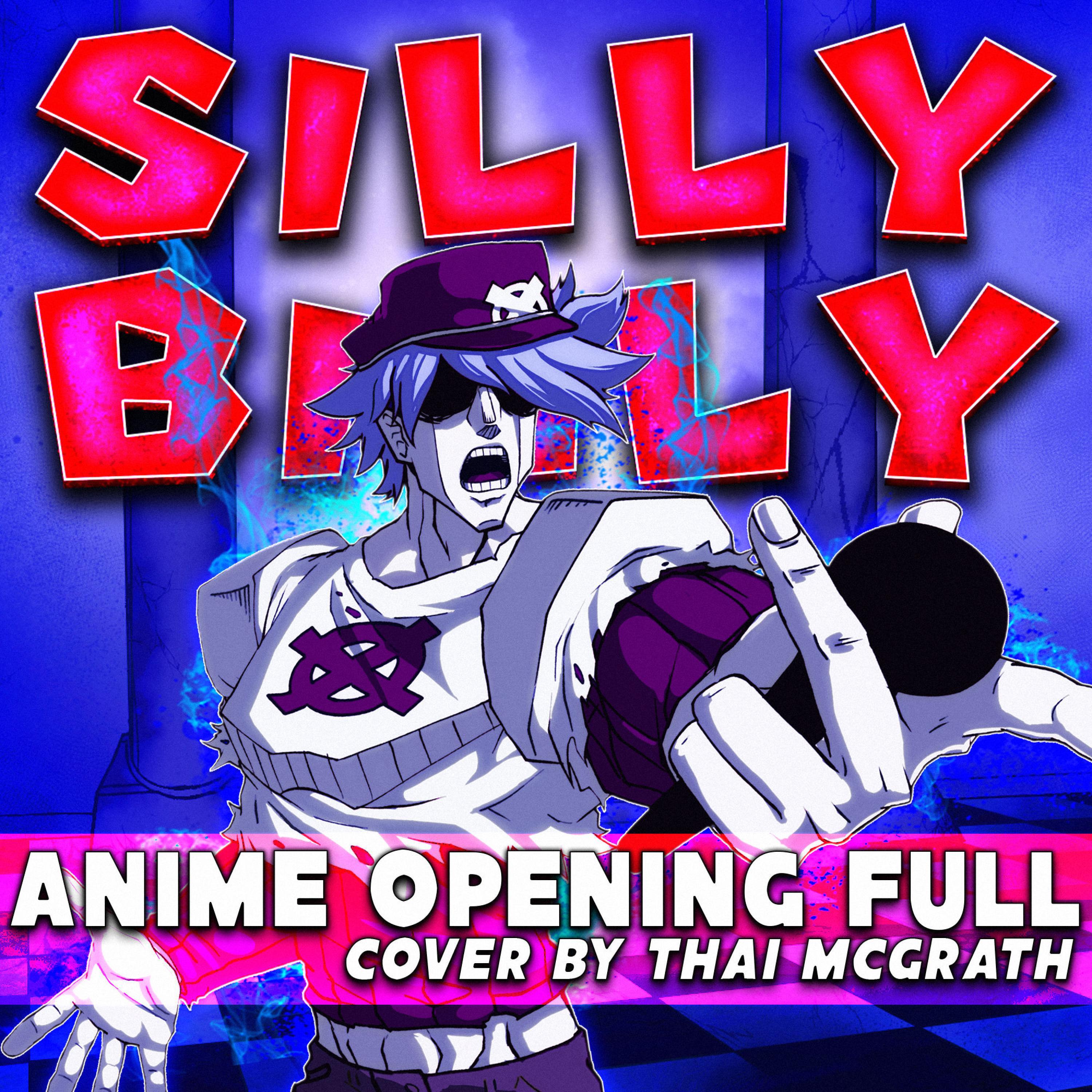 Релиз Silly Billy Anime Opening Japanese Lyrics (Full Version)