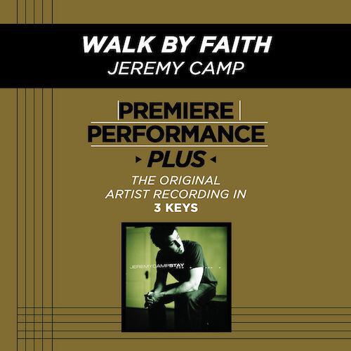 Релиз Premiere Performance Plus: Walk By Faith
