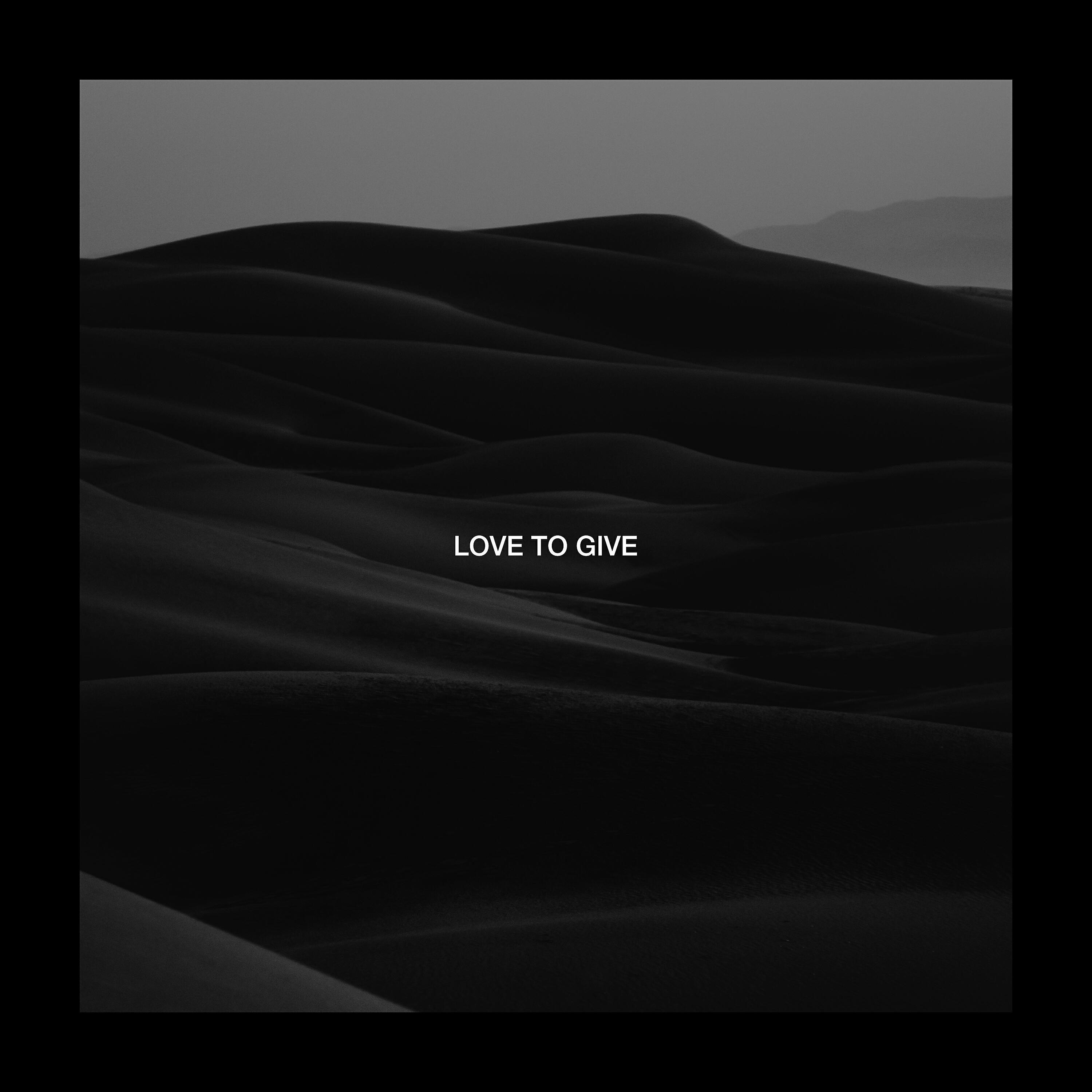 Релиз Love To Give (with Culture Shock & Billy Lockett)